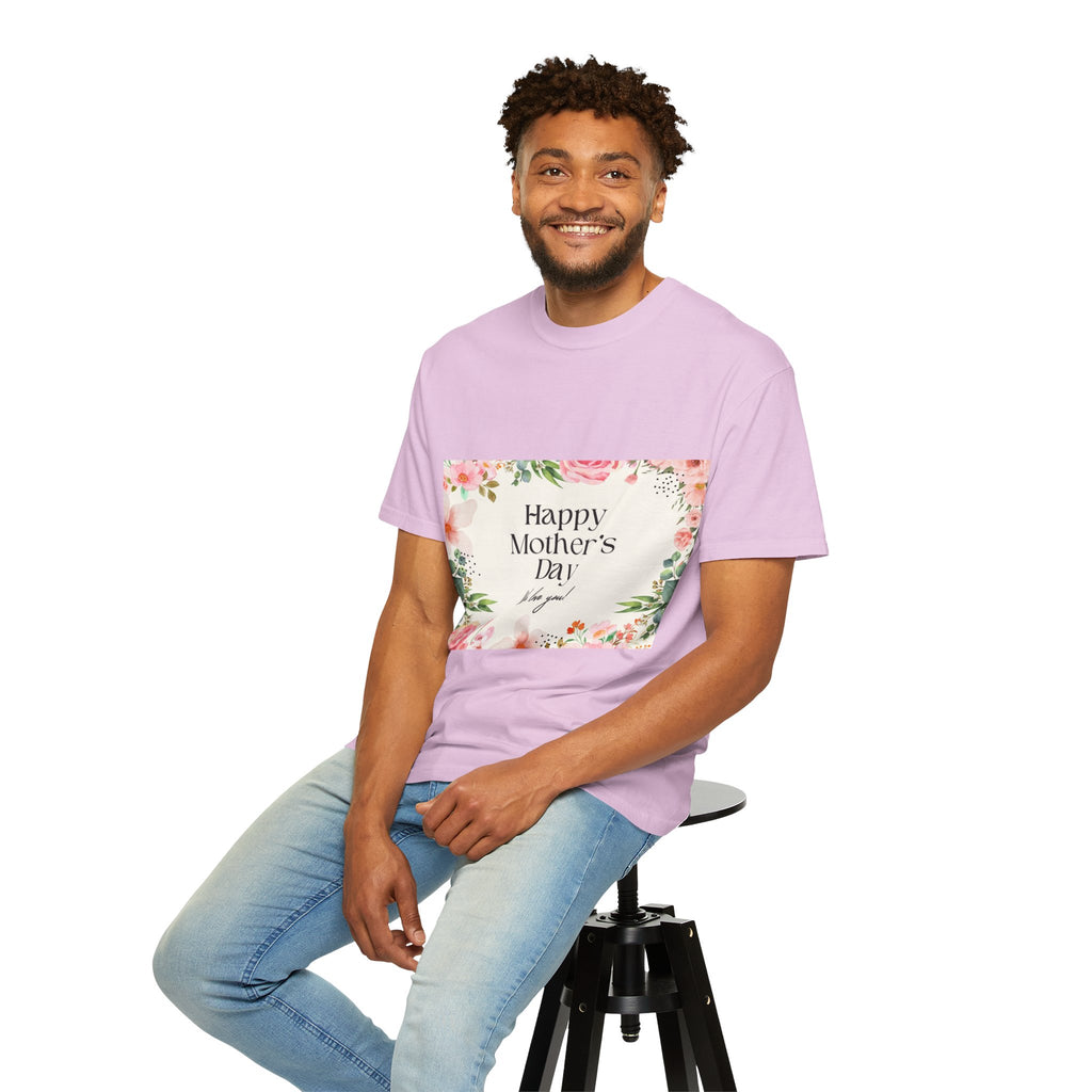 Mother’s Day Floral T-Shirt — "Happy Mother’s Day, We Love You"