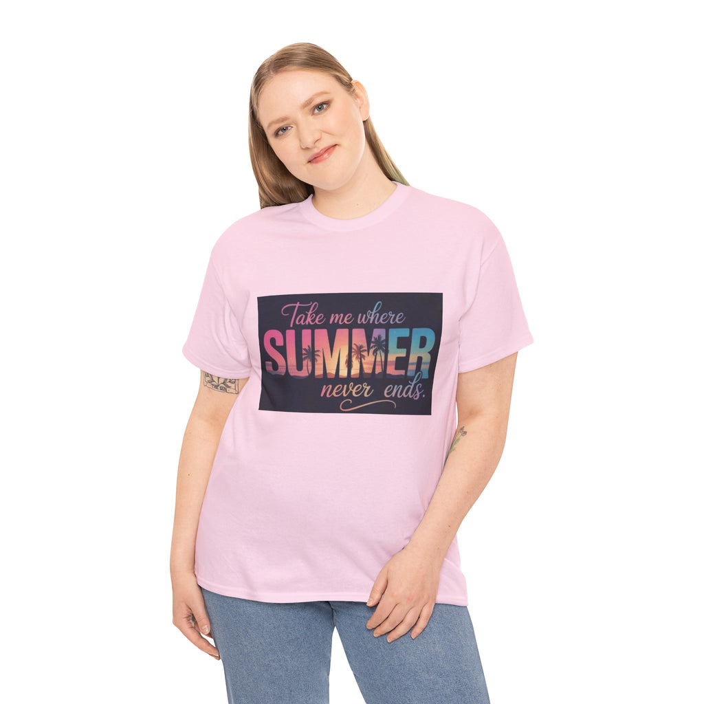 T-Shirt — "Take Me Where Summer Never Ends" Retro Beach Vibes