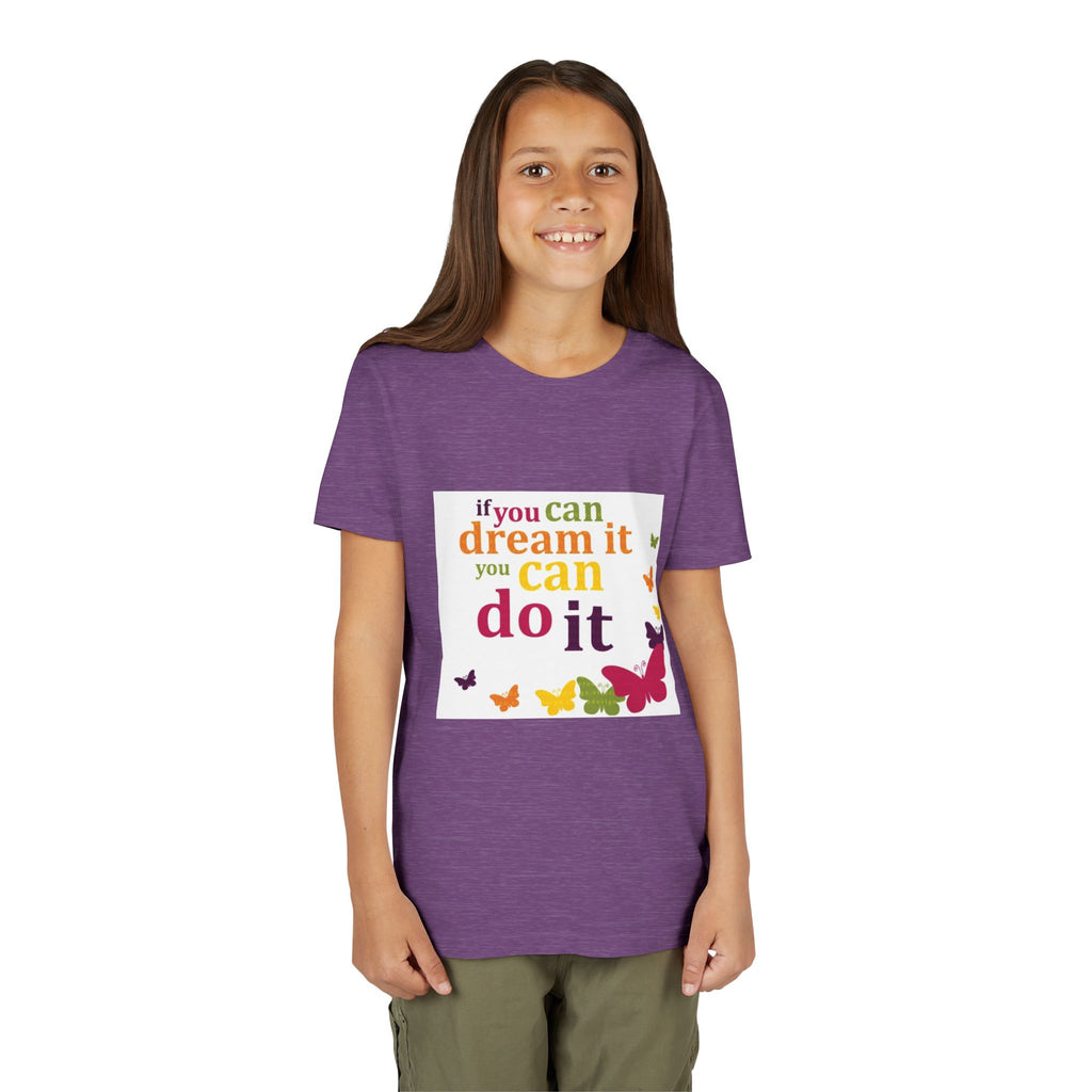 Youth Tee – "If You Can Dream It You Can Do It" Colorful Butterfly Inspirational Shirt