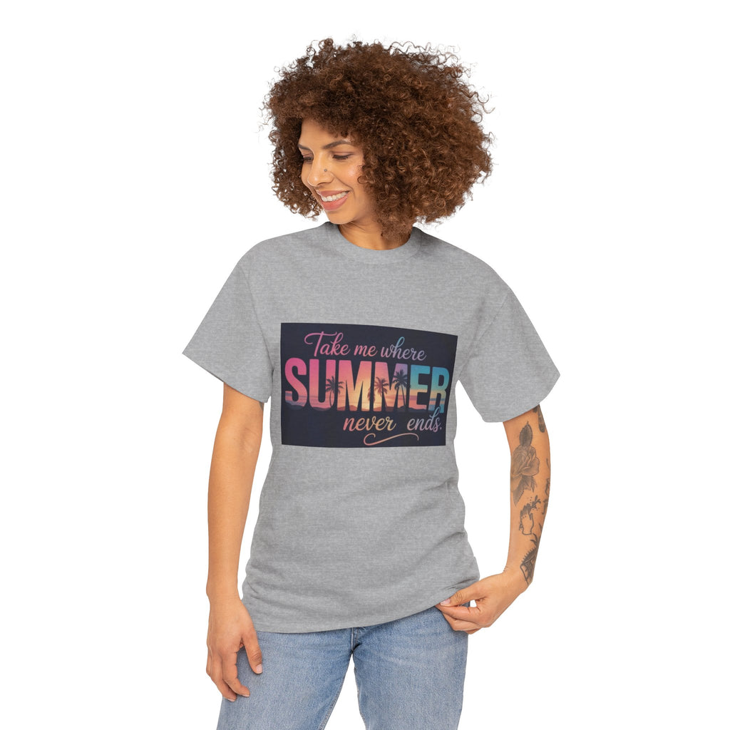 T-Shirt — "Take Me Where Summer Never Ends" Retro Beach Vibes