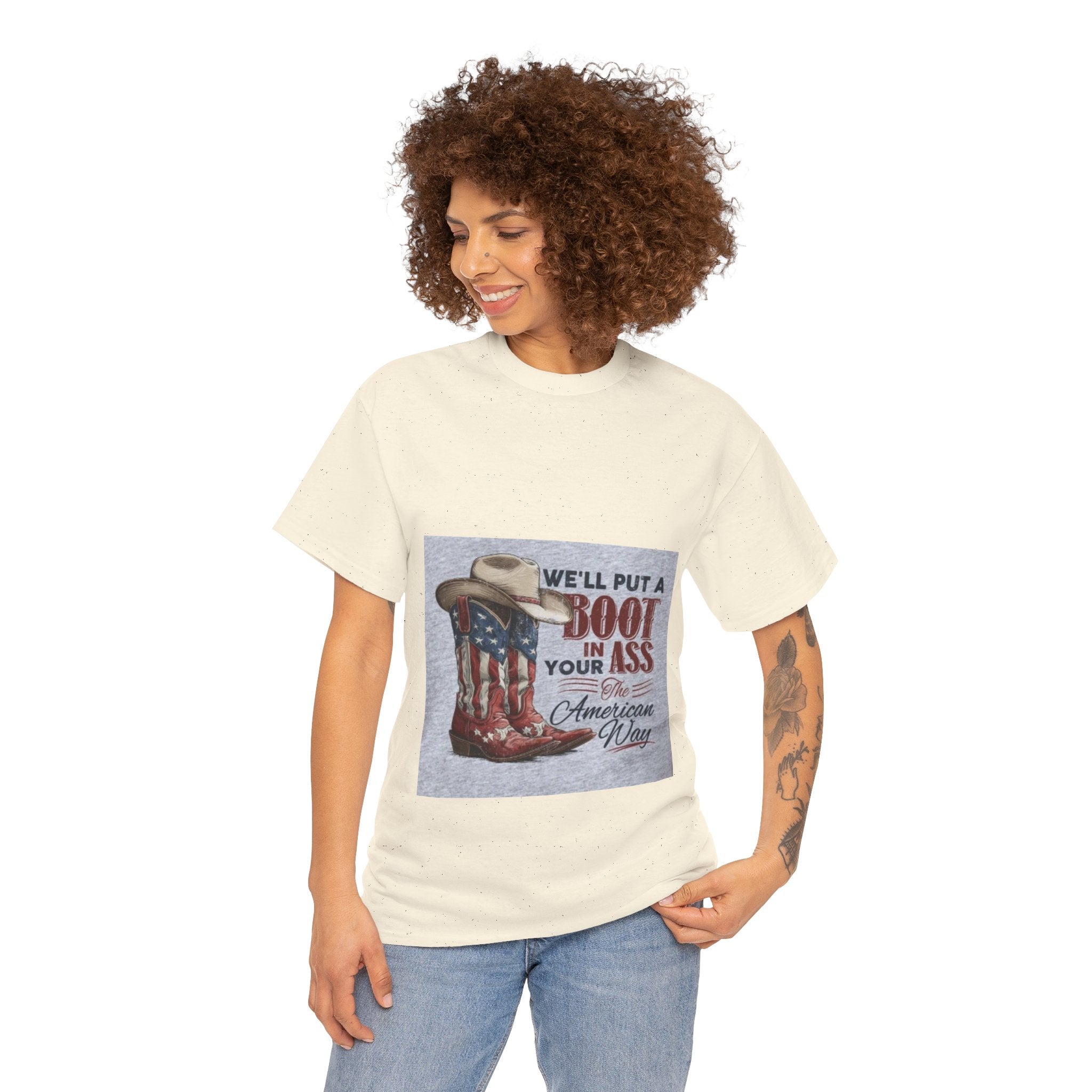 Graphic Tee - "We'll Put a Boot in Your Ass" Patriotic Cowboy Boots T-Shirt