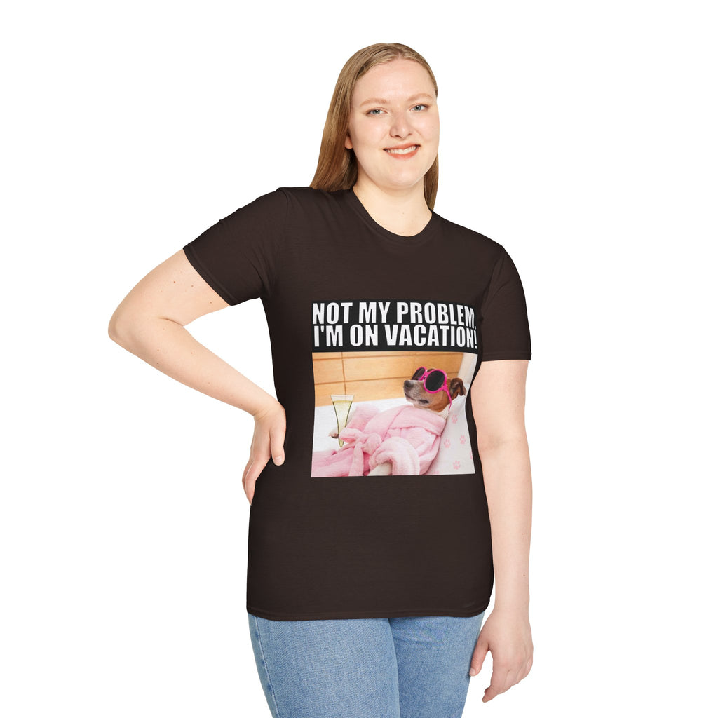 Vacation Vibes T-Shirt — "Not My Problem, I'm On Vacation" Relaxed Dog Graphic Tee
