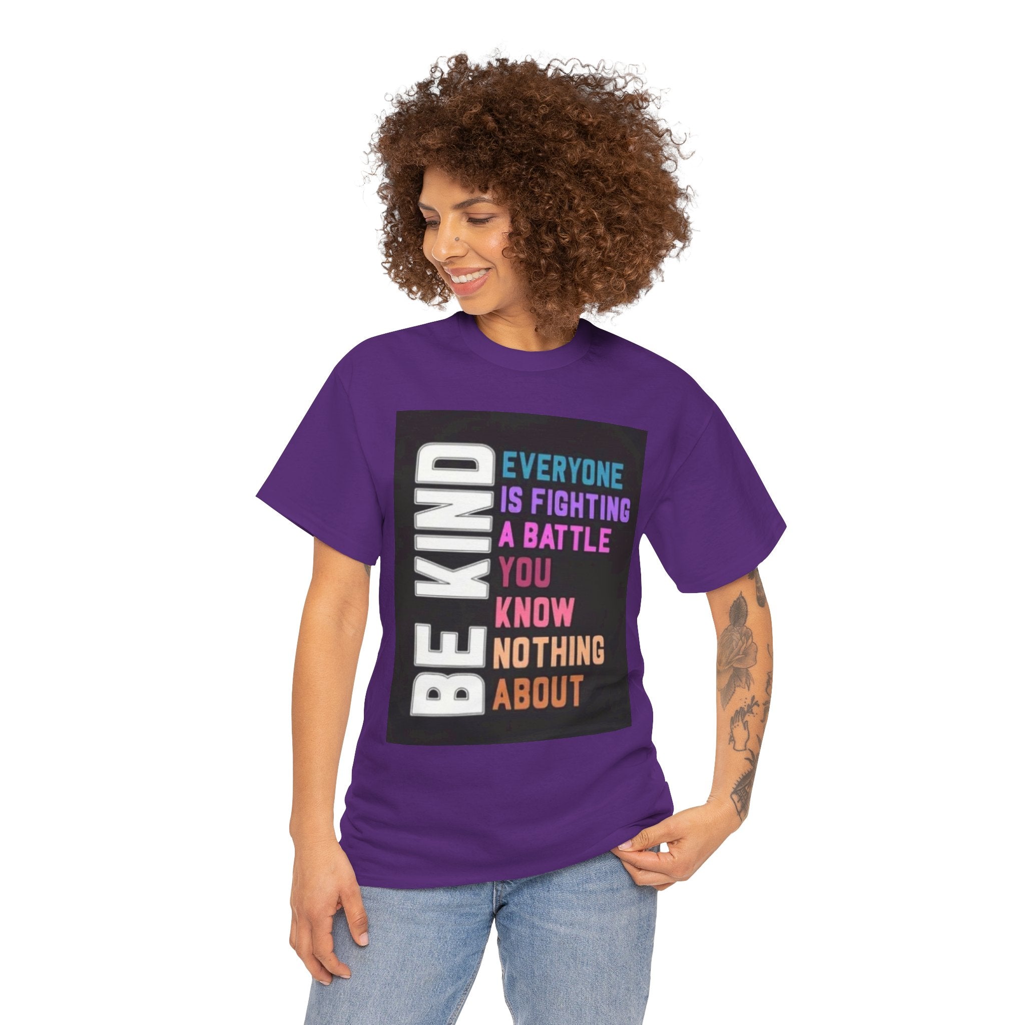 Be Kind Tee — "Everyone Is Fighting A Battle You Know Nothing About" Inspirational Mental Health Shirt