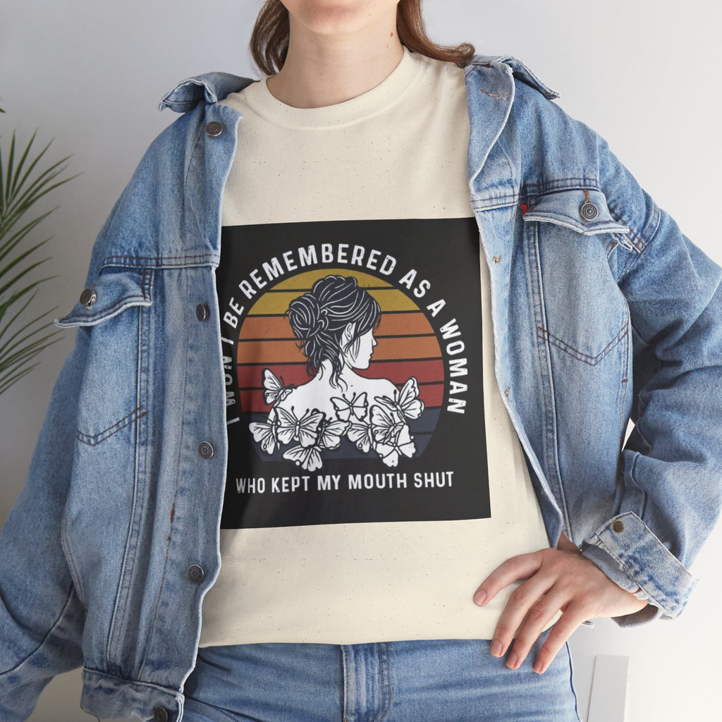 Graphic Tee — "I Won’t Be Remembered As A Woman Who Kept My Mouth Shut" Feminist Retro Floral T-Shirt