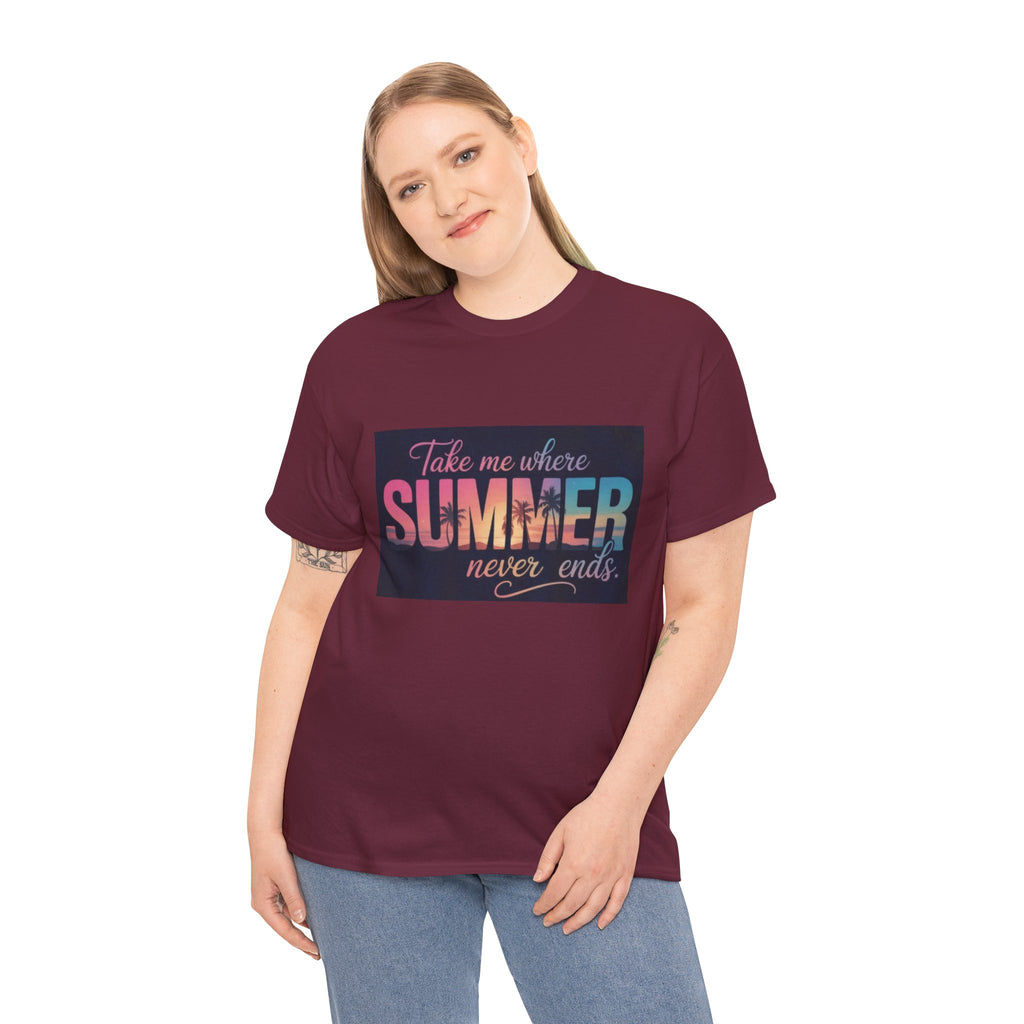 T-Shirt — "Take Me Where Summer Never Ends" Retro Beach Vibes