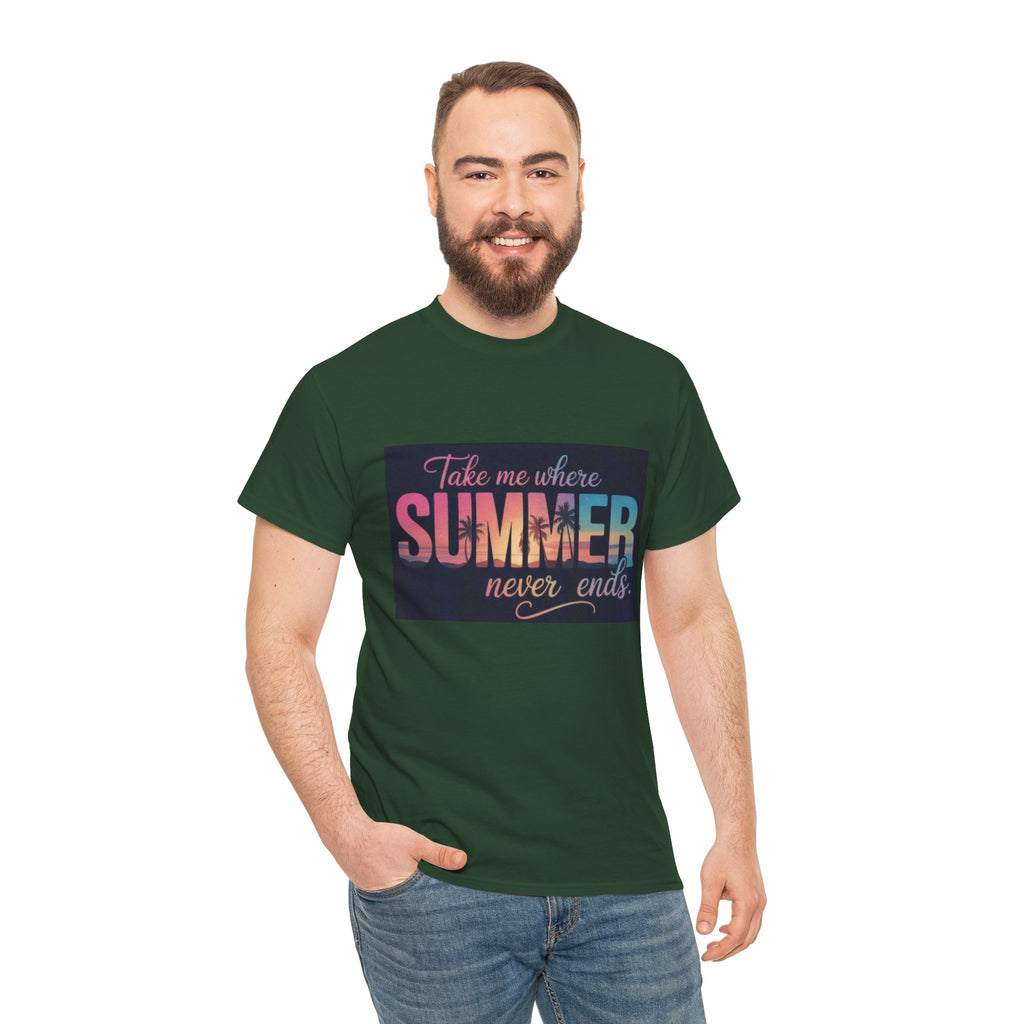 T-Shirt — "Take Me Where Summer Never Ends" Retro Beach Vibes