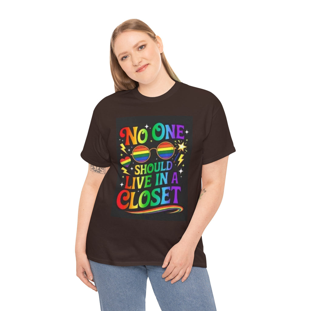 T‑Shirt — "No One Should Live in a Closet" Rainbow Pride Tee