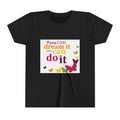 Youth Tee – "If You Can Dream It You Can Do It" Colorful Butterfly Inspirational Shirt