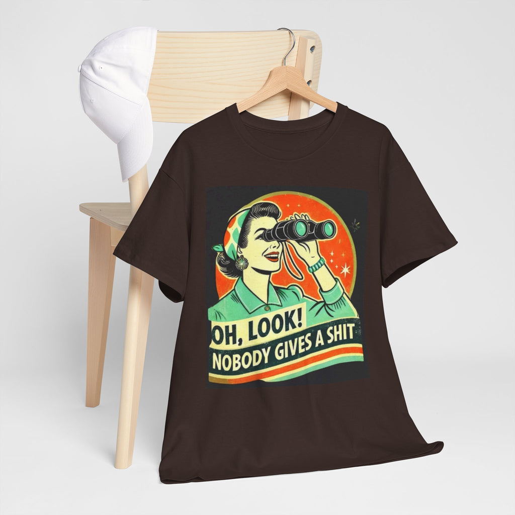 Graphic Tee — "Oh, Look! Nobody Gives a Shit" Retro Binoculars Design