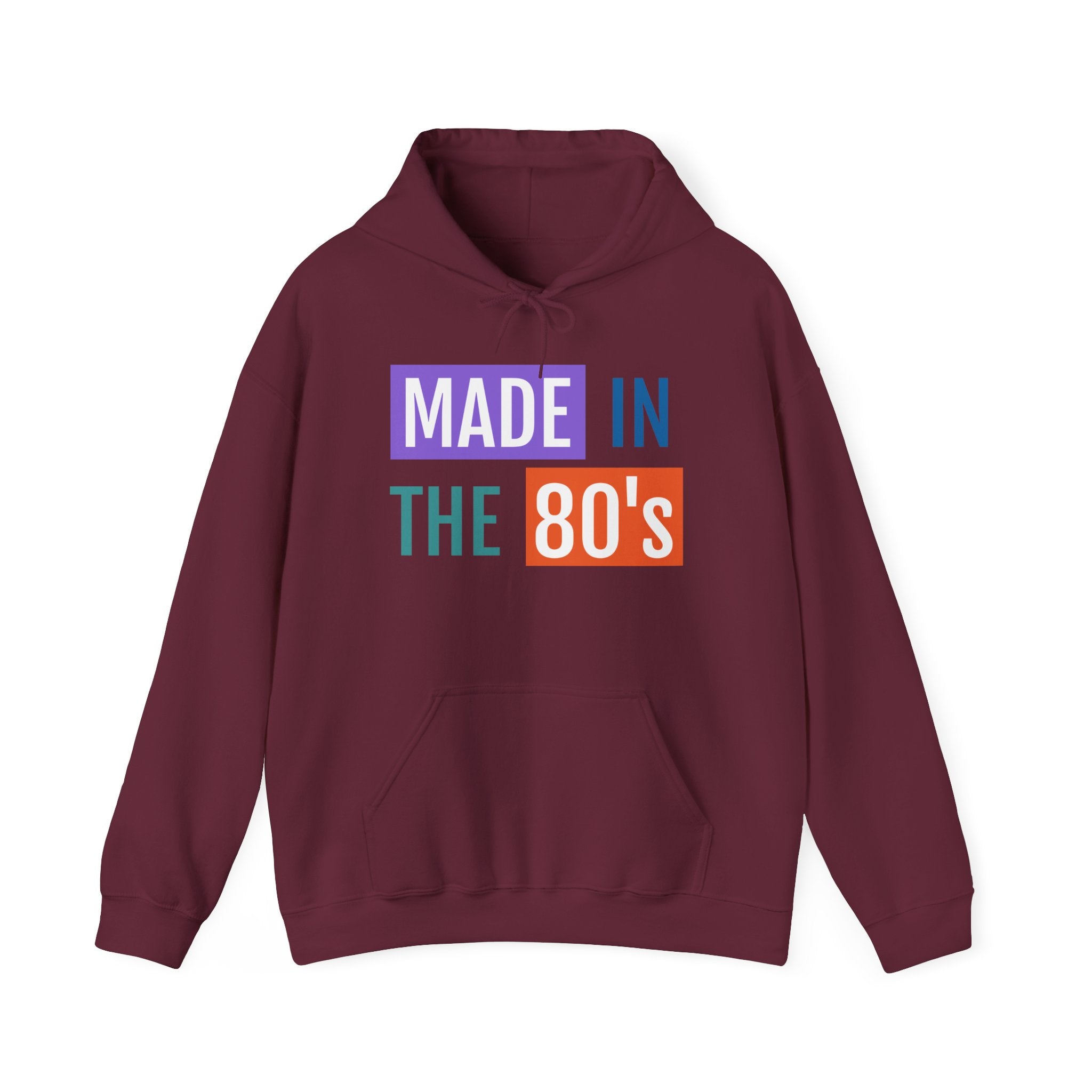 Made in the 80's Hoodie