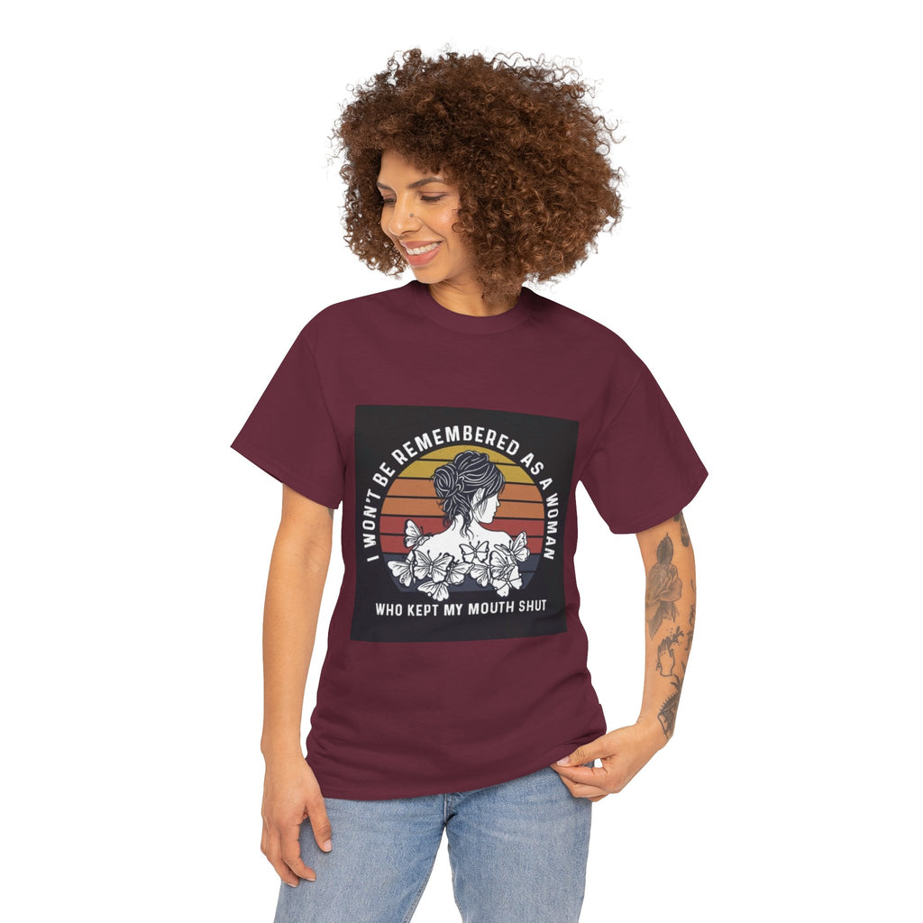 Graphic Tee — "I Won’t Be Remembered As A Woman Who Kept My Mouth Shut" Feminist Retro Floral T-Shirt