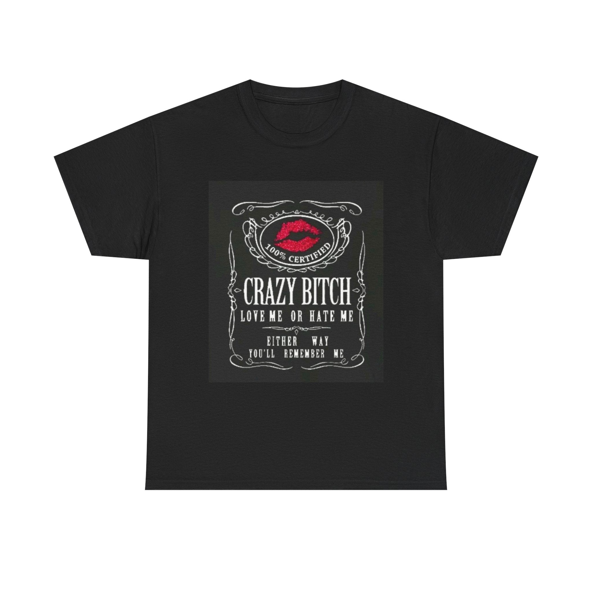 Crazy Bitch Graphic Tee – 'Love Me or Hate Me' Retro Lip Print