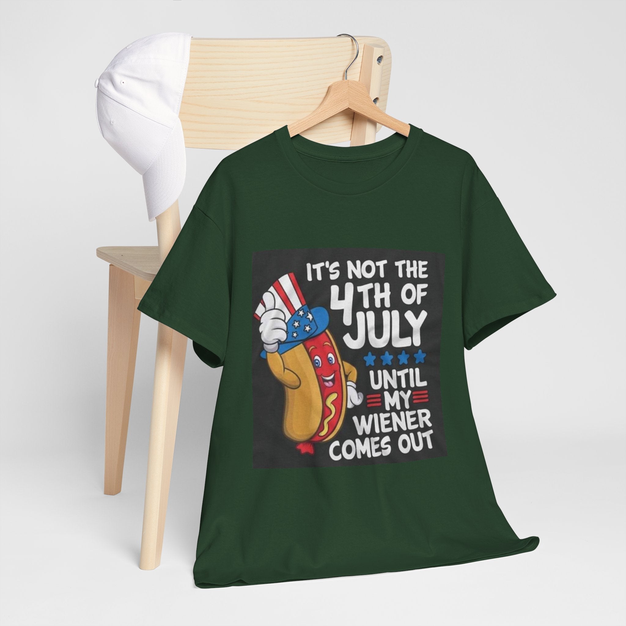 4th of July Funny Hot Dog T-Shirt — "It's Not the 4th of July Until My Wiener Comes Out"