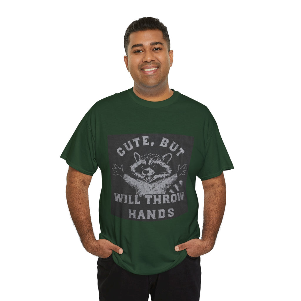 Cute But Will Throw Hands Raccoon T-Shirt