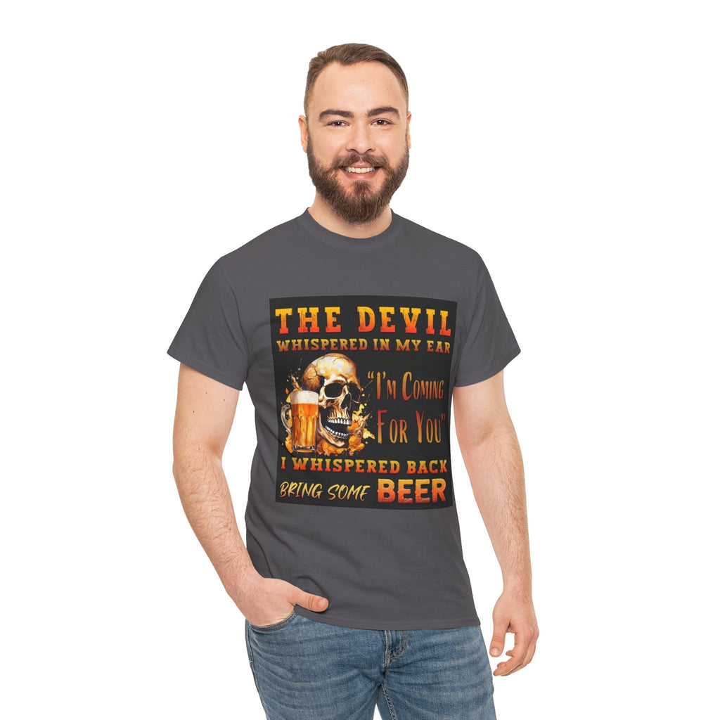 Devil Whispered T-Shirt — “I’m Coming For You” Skull Beer Graphic Tee