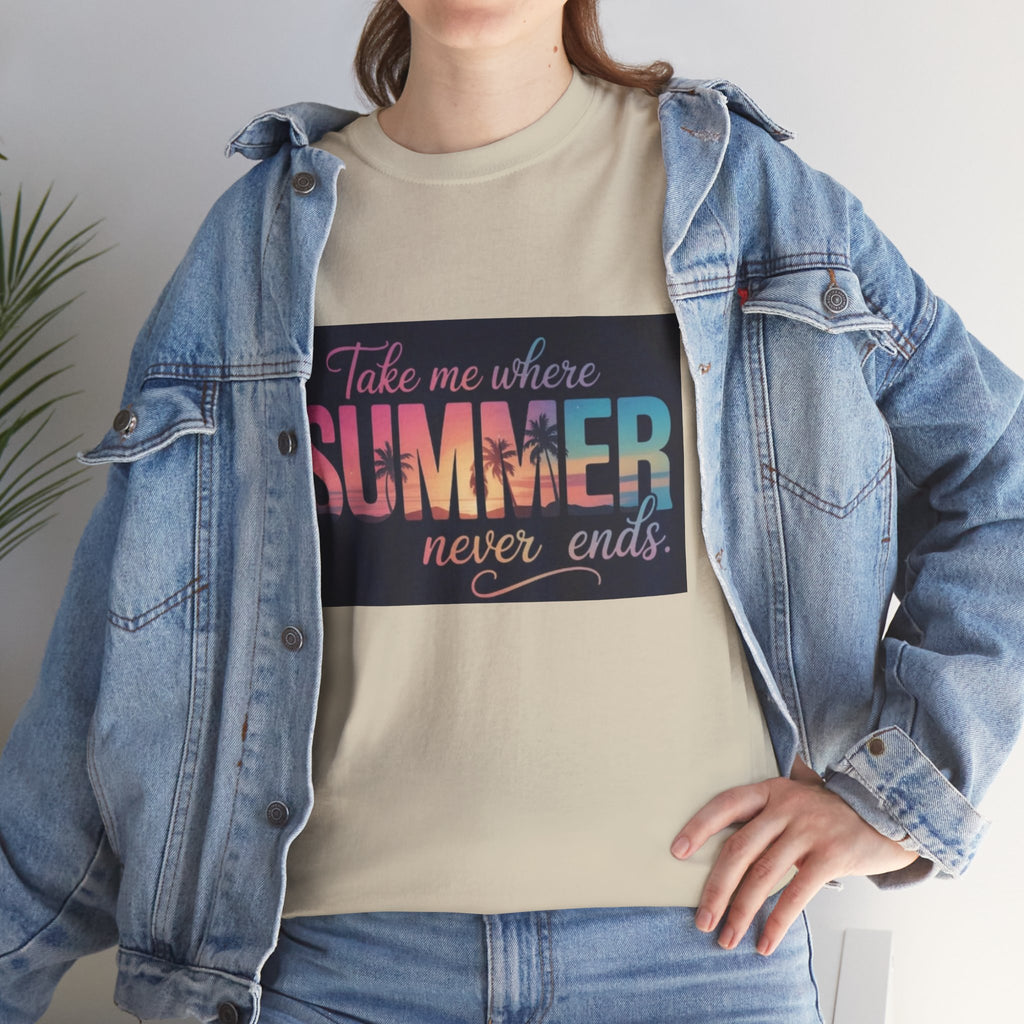T-Shirt — "Take Me Where Summer Never Ends" Retro Beach Vibes