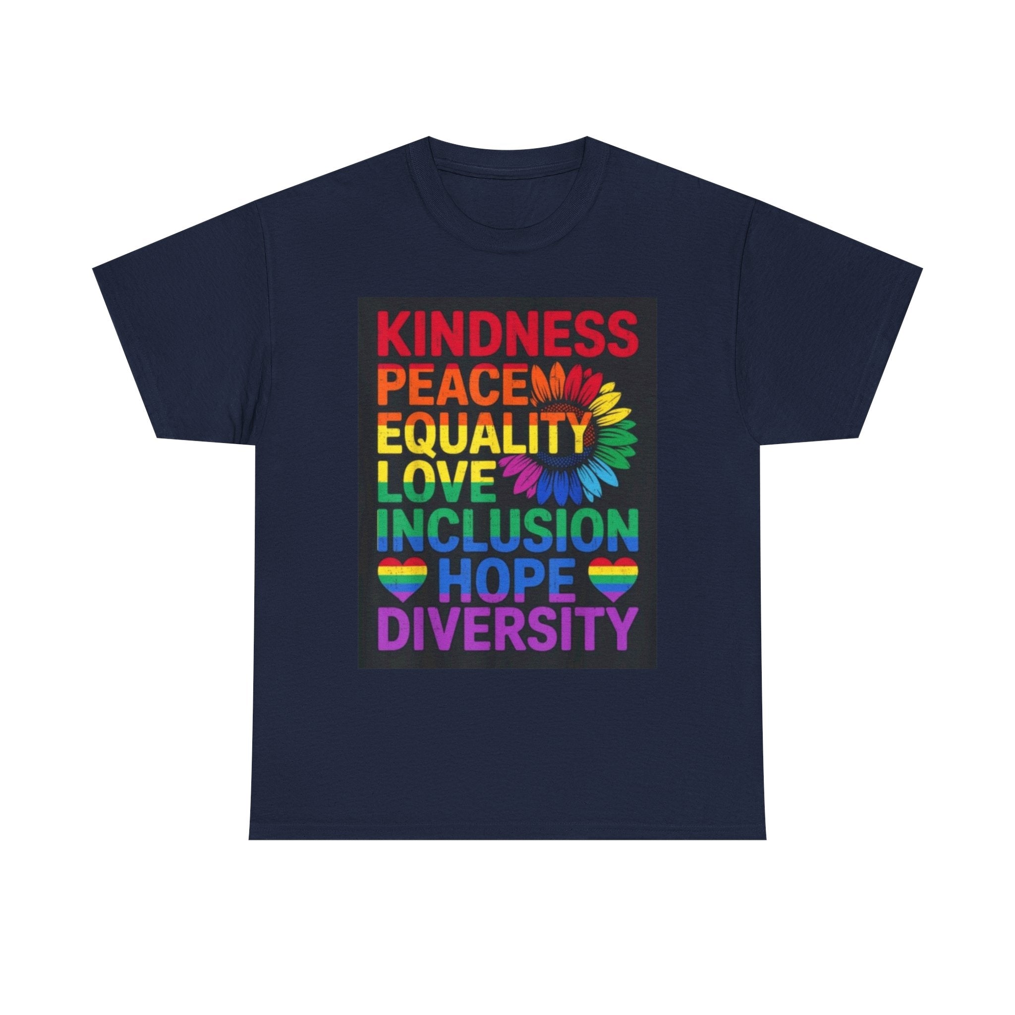 Kindness Peace Equality Rainbow T-Shirt — Pride Inclusion & Diversity Tee
