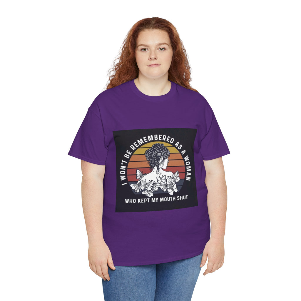 Graphic Tee — "I Won’t Be Remembered As A Woman Who Kept My Mouth Shut" Feminist Retro Floral T-Shirt