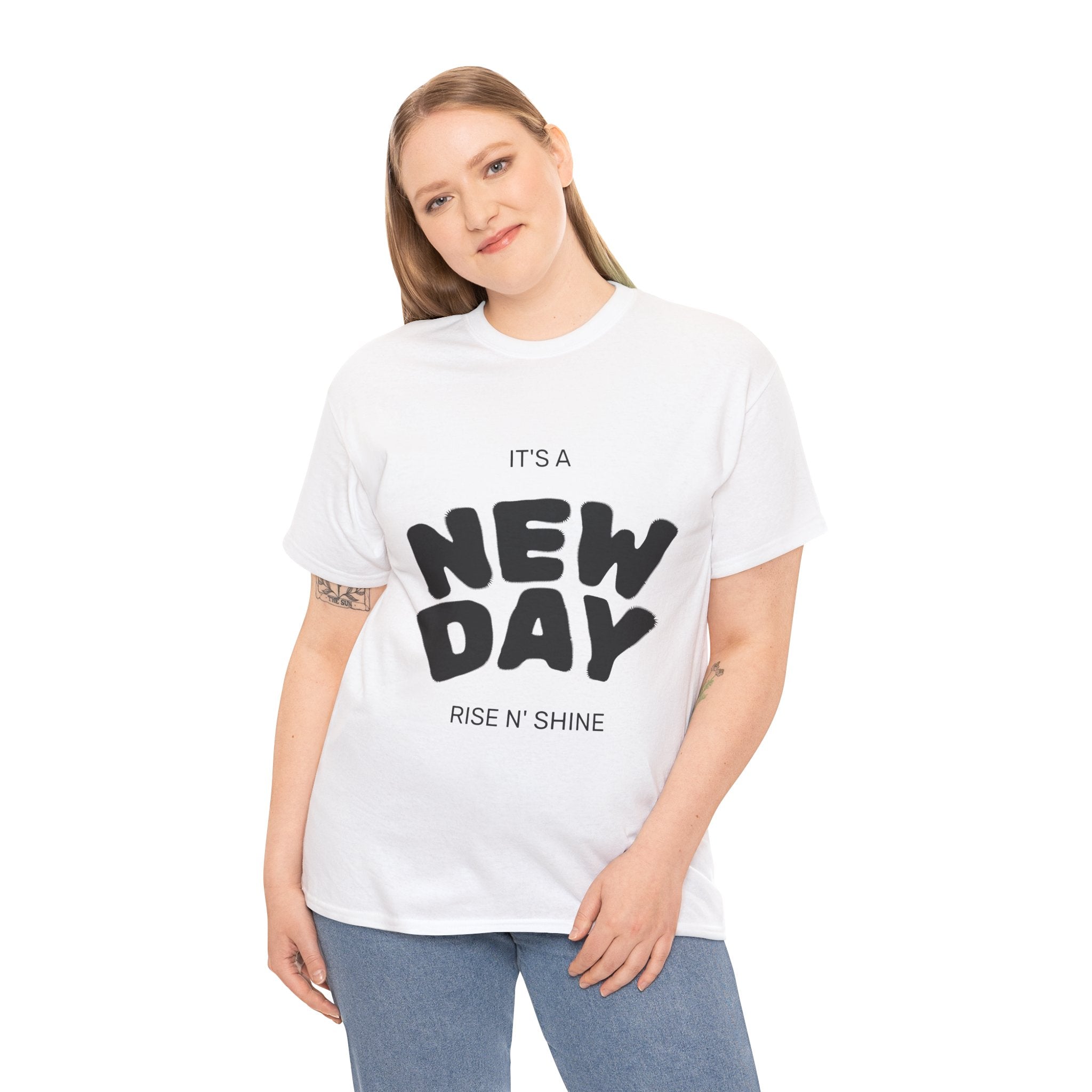 New Day Tee — "It's a New Day, Rise N' Shine" Motivational T-Shirt