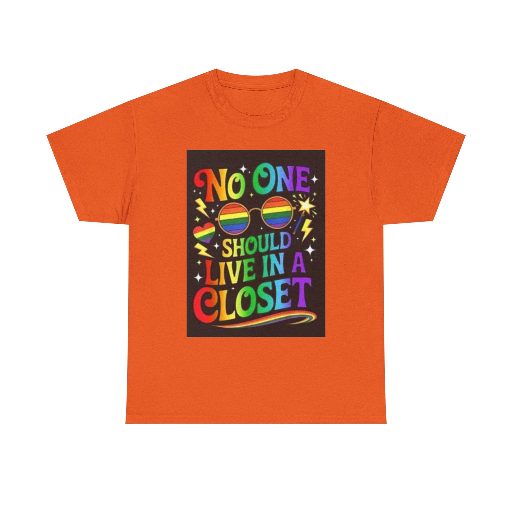 T‑Shirt — "No One Should Live in a Closet" Rainbow Pride Tee