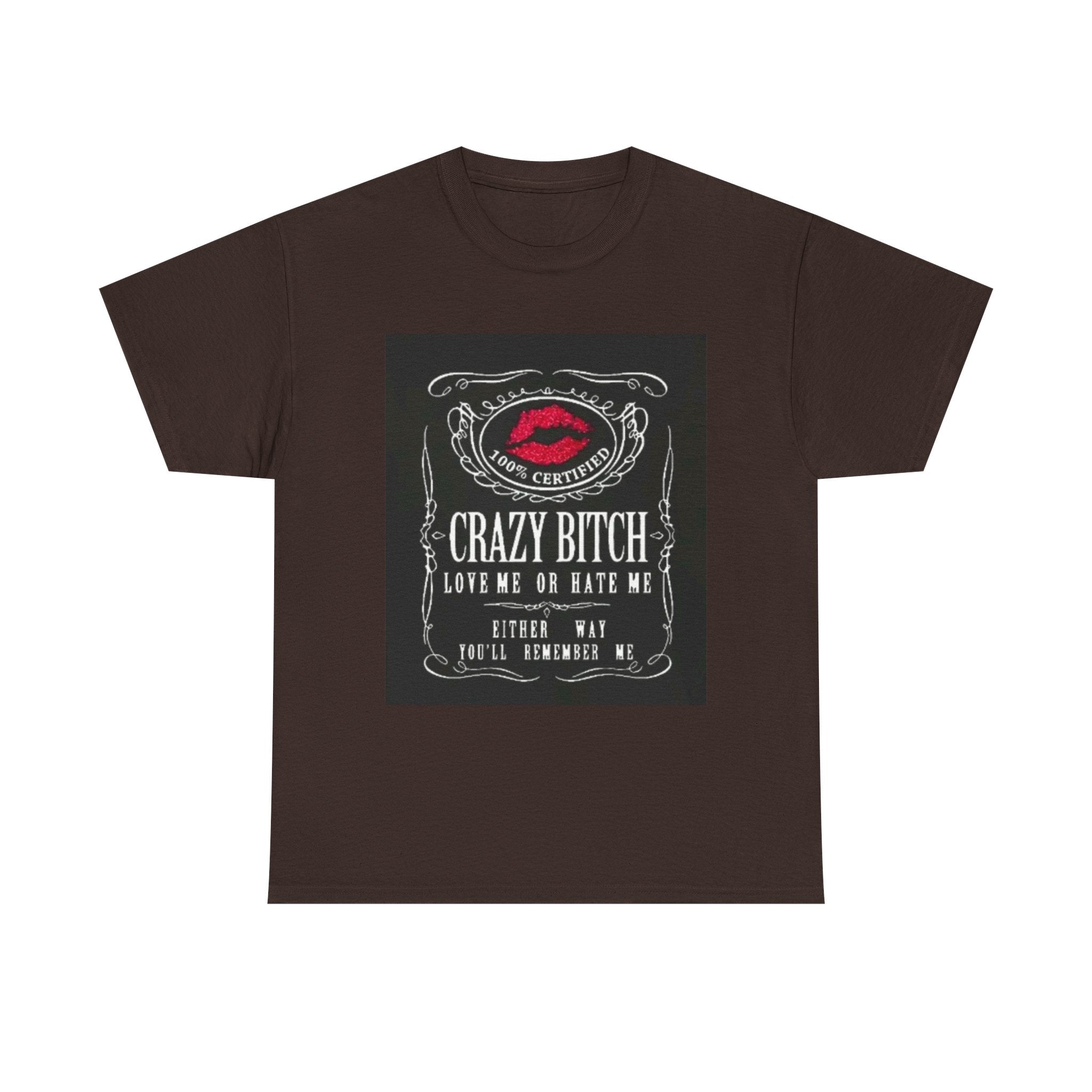 Crazy Bitch Graphic Tee – 'Love Me or Hate Me' Retro Lip Print
