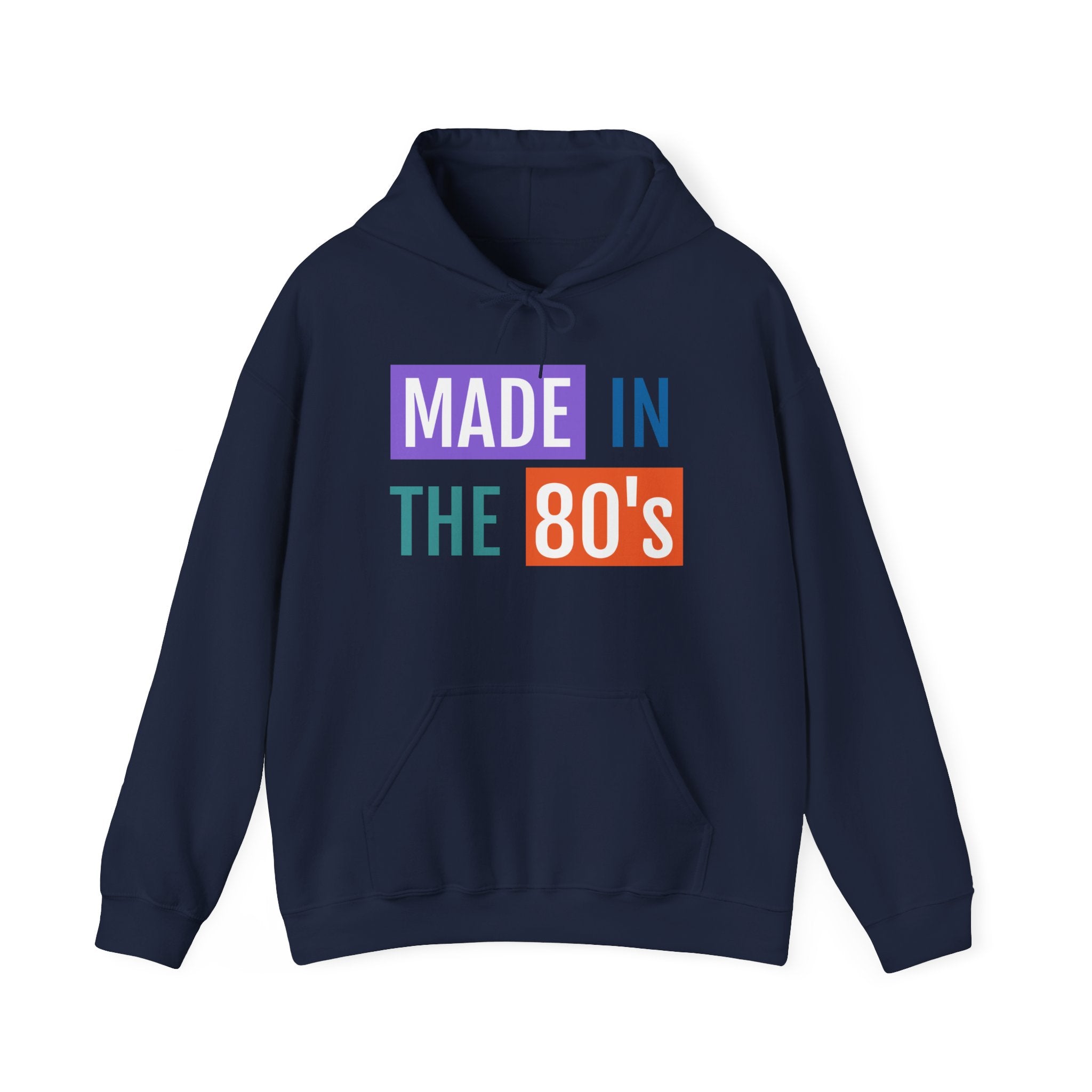 Made in the 80's Hoodie
