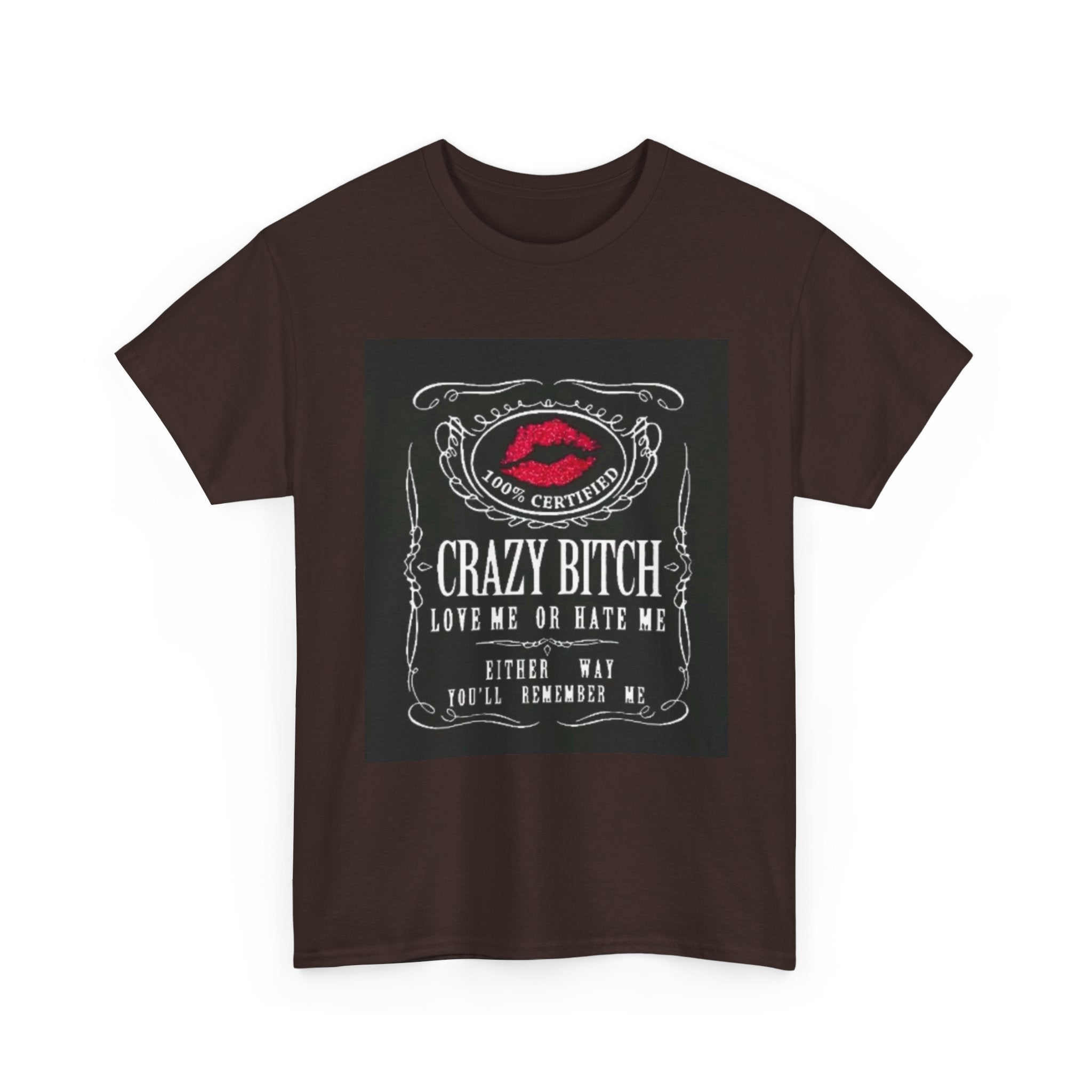 Crazy Bitch Graphic Tee – 'Love Me or Hate Me' Retro Lip Print