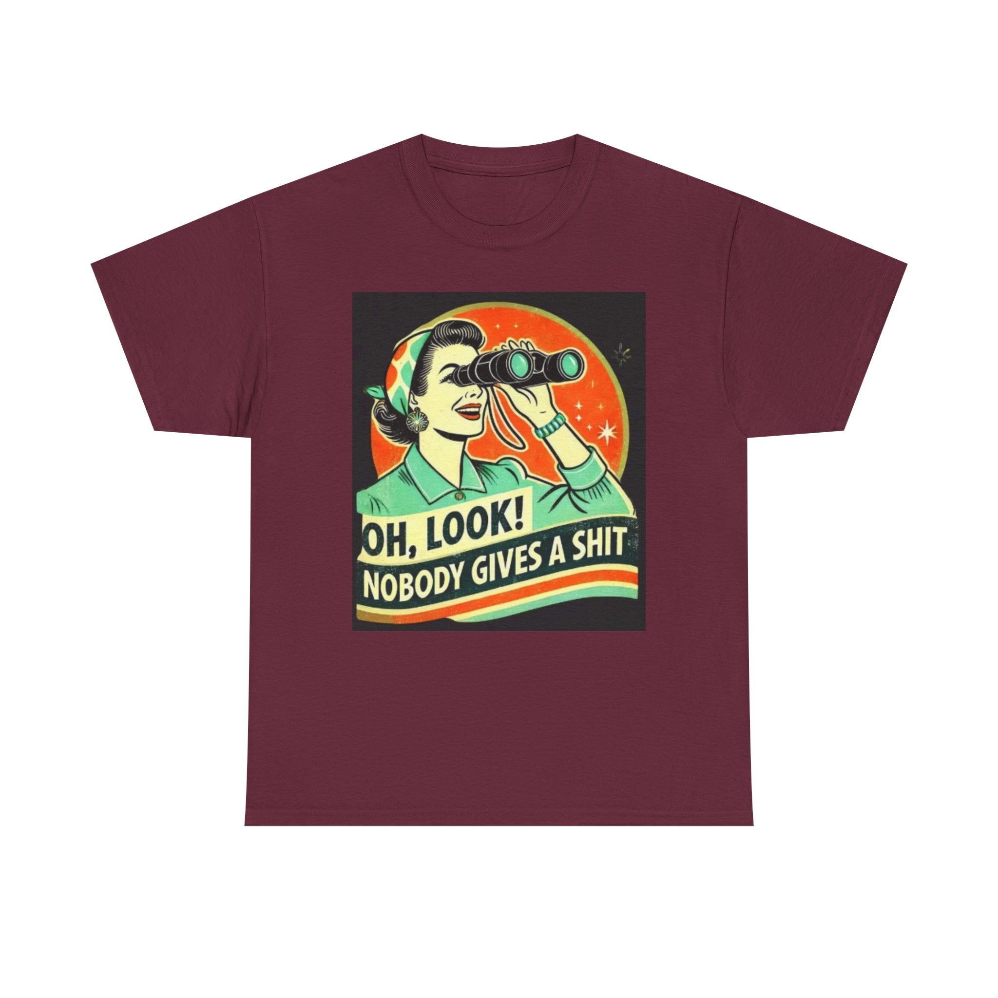 Graphic Tee — "Oh, Look! Nobody Gives a Shit" Retro Binoculars Design