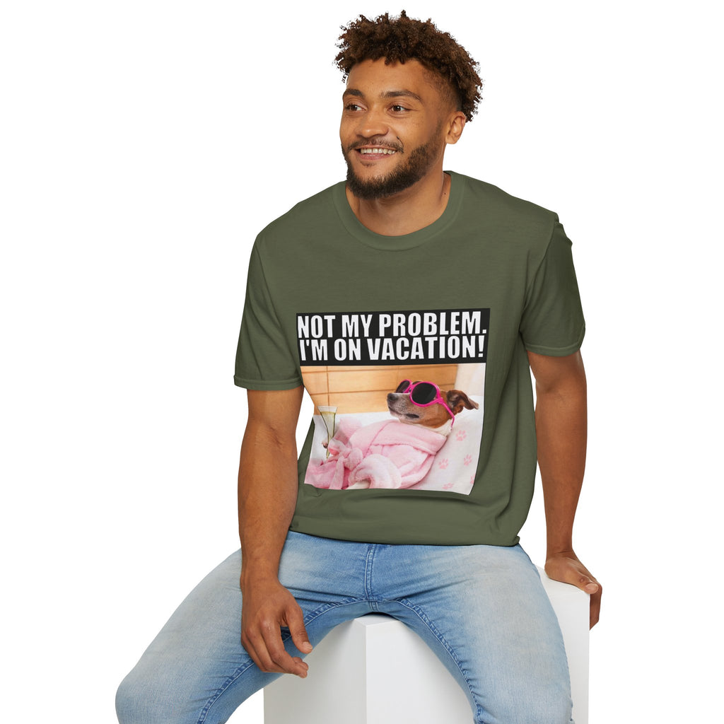 Vacation Vibes T-Shirt — "Not My Problem, I'm On Vacation" Relaxed Dog Graphic Tee
