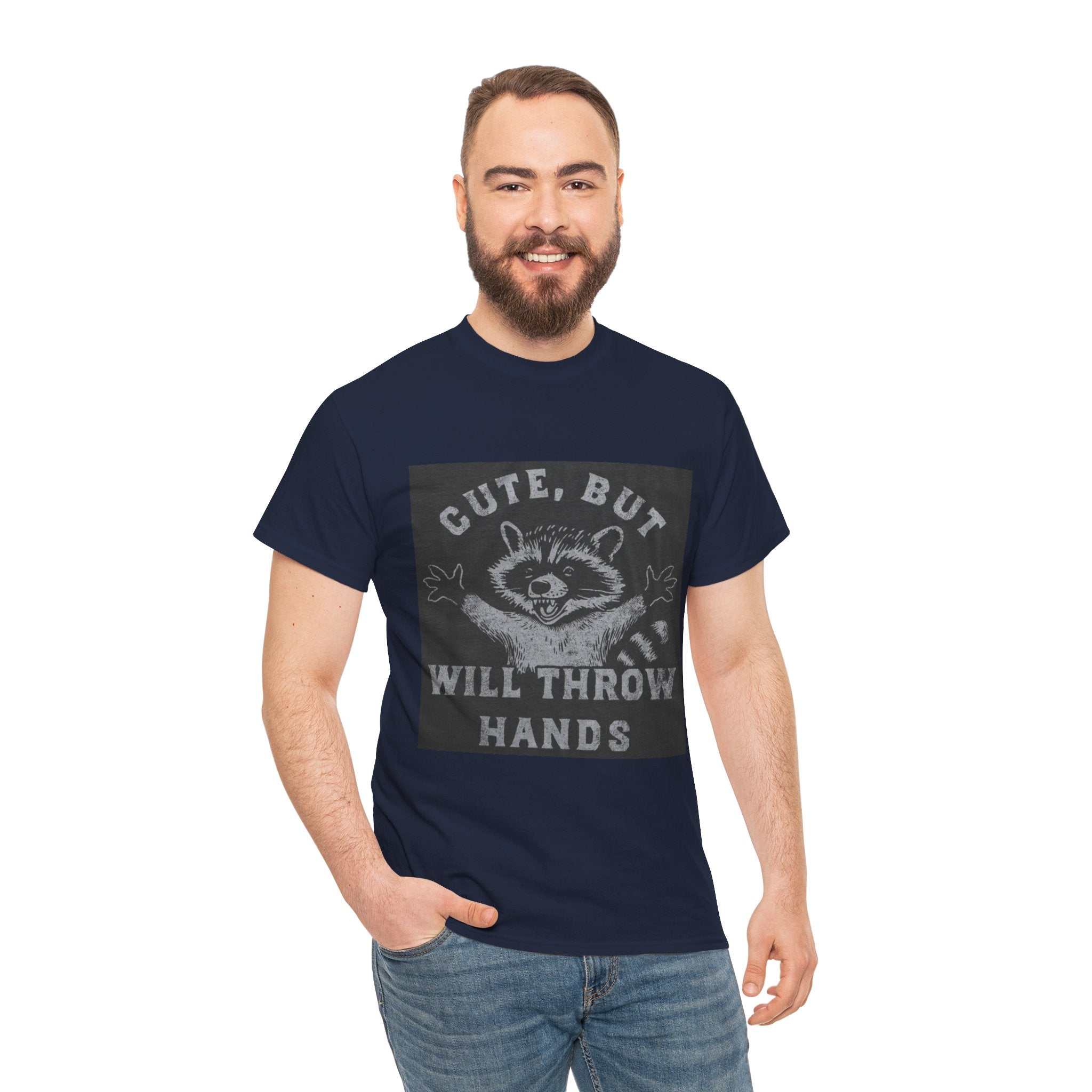 Cute But Will Throw Hands Raccoon T-Shirt