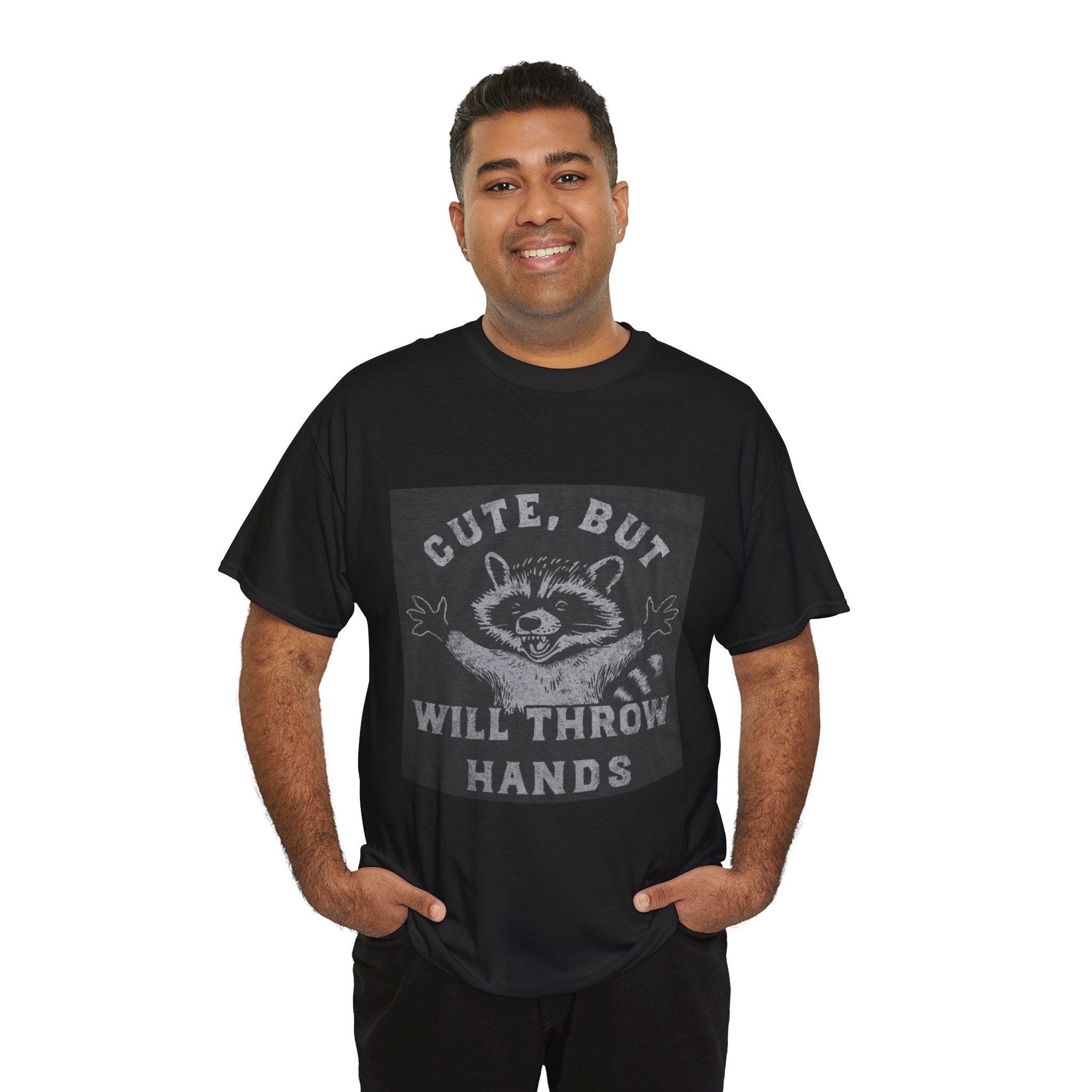 Cute But Will Throw Hands Raccoon T-Shirt