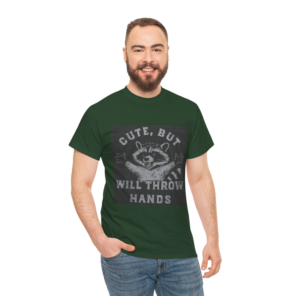 Cute But Will Throw Hands Raccoon T-Shirt