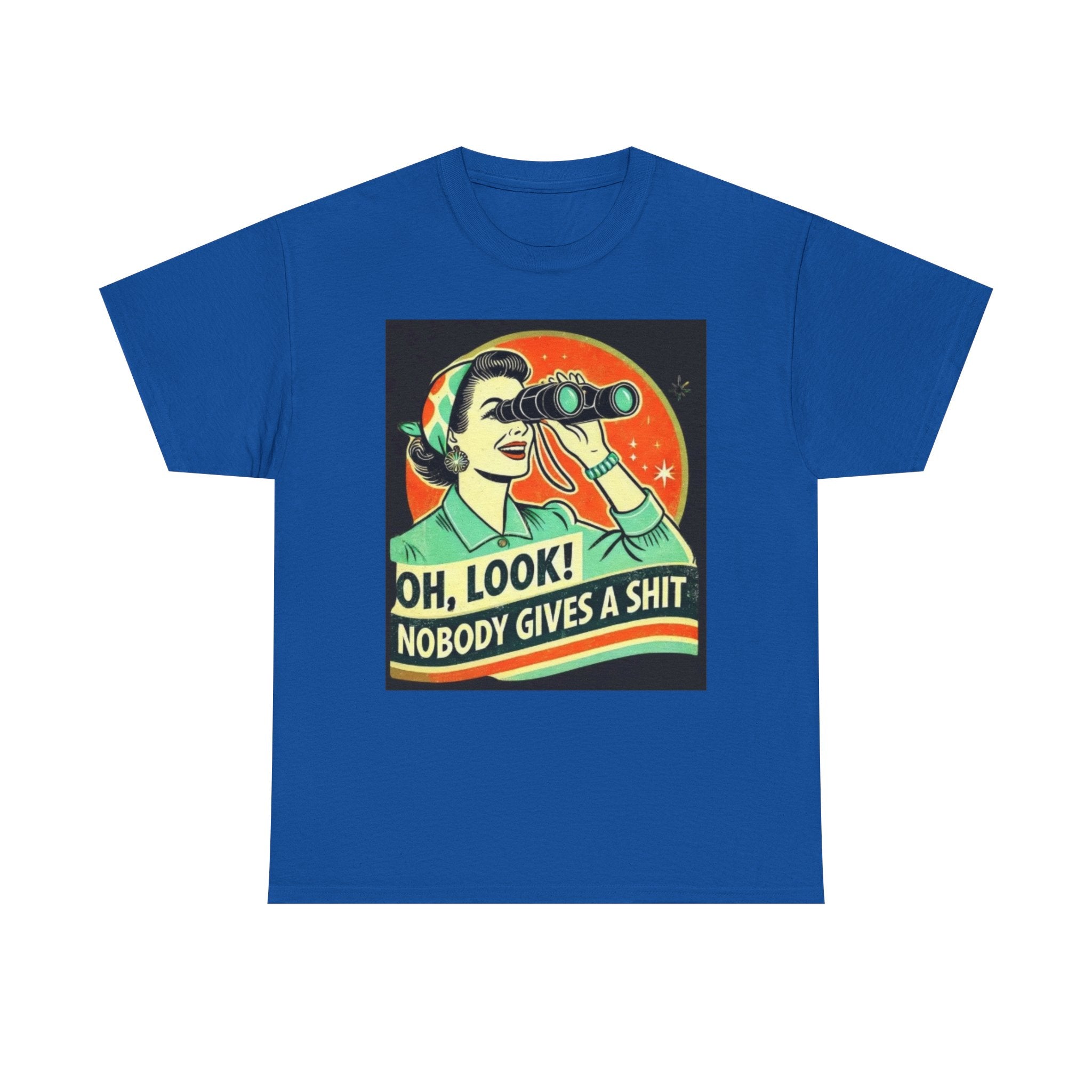 Graphic Tee — "Oh, Look! Nobody Gives a Shit" Retro Binoculars Design