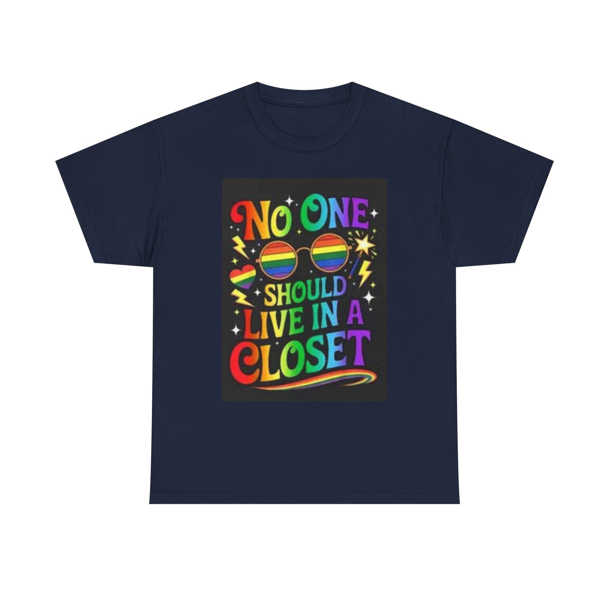 T‑Shirt — "No One Should Live in a Closet" Rainbow Pride Tee
