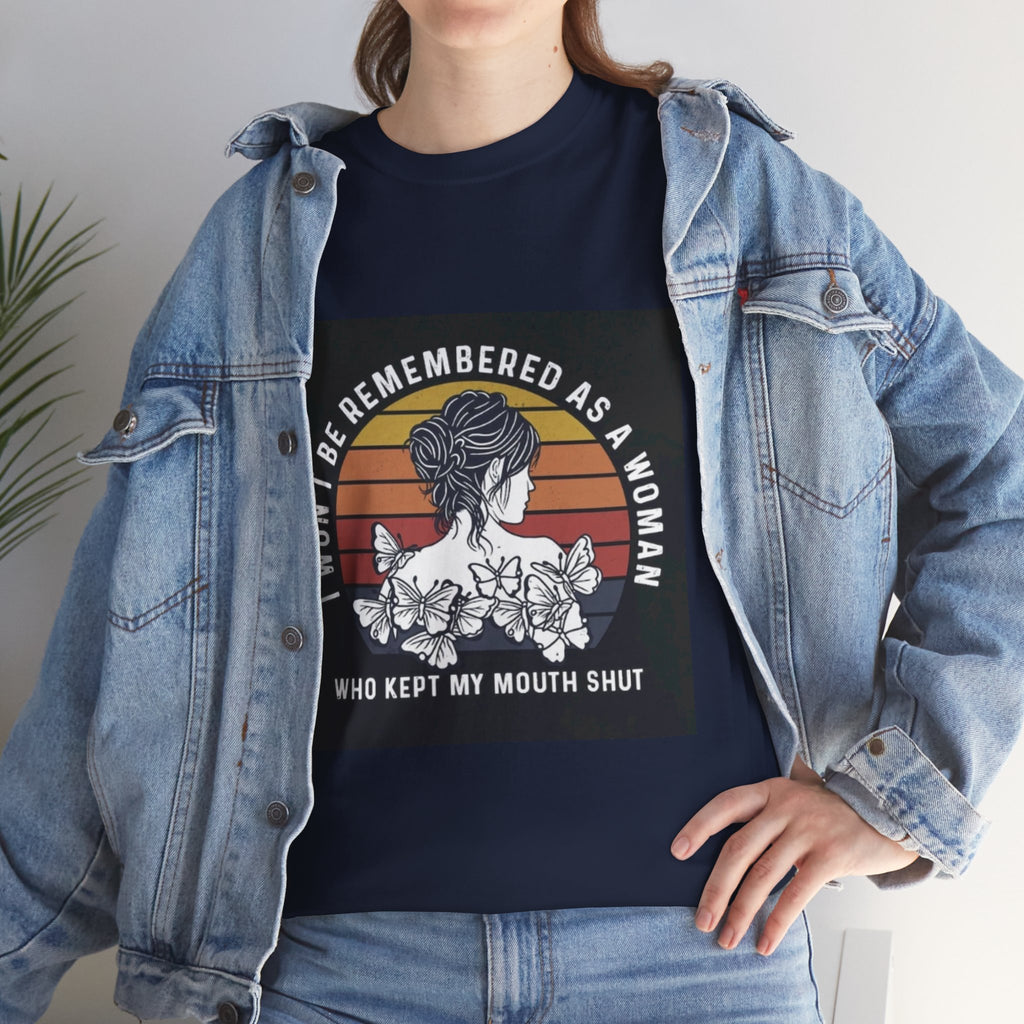 Graphic Tee — "I Won’t Be Remembered As A Woman Who Kept My Mouth Shut" Feminist Retro Floral T-Shirt