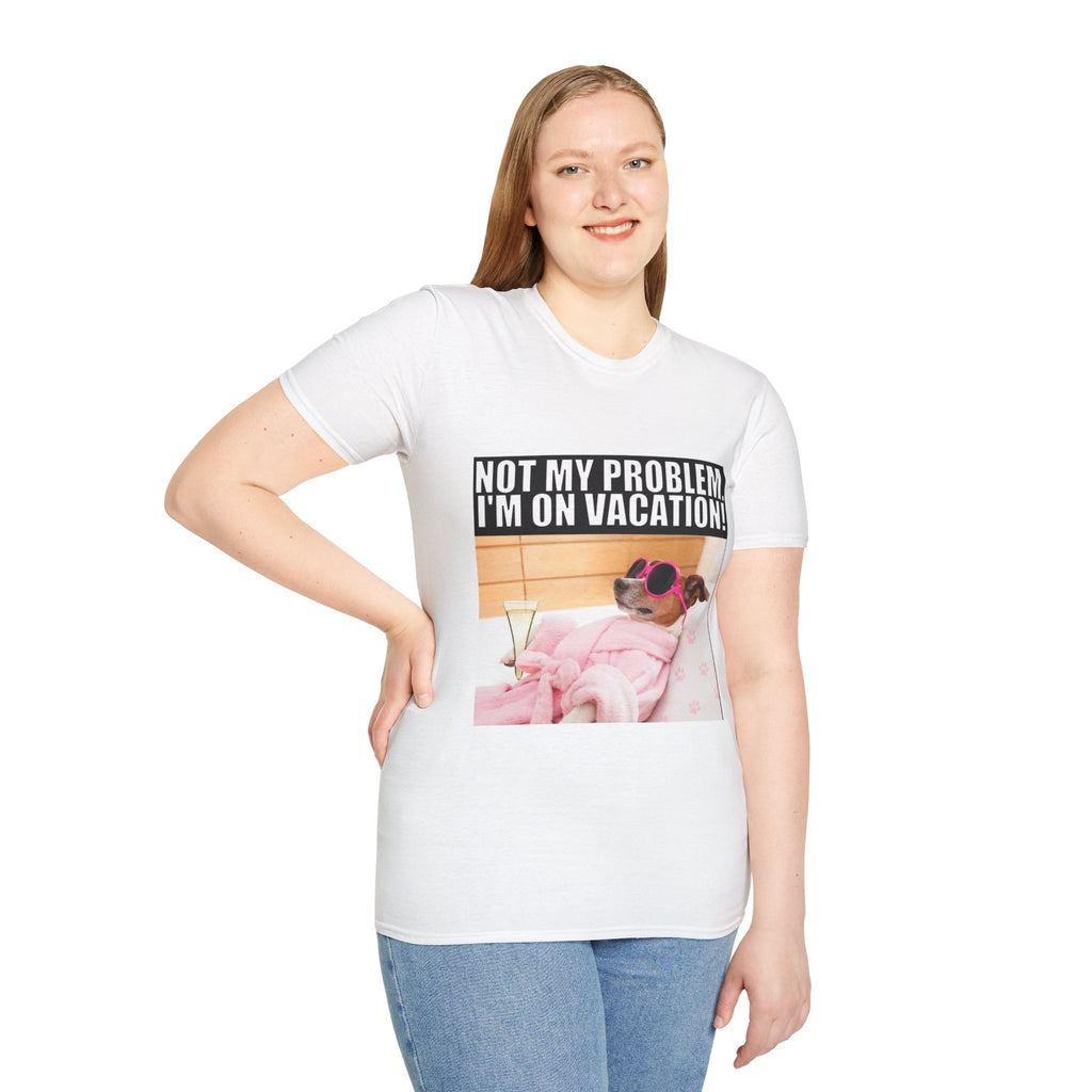 Vacation Vibes T-Shirt — "Not My Problem, I'm On Vacation" Relaxed Dog Graphic Tee