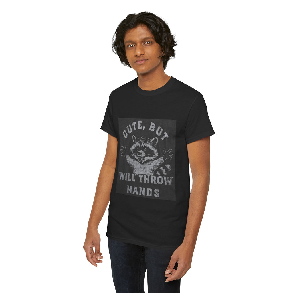 Cute But Will Throw Hands Raccoon T-Shirt