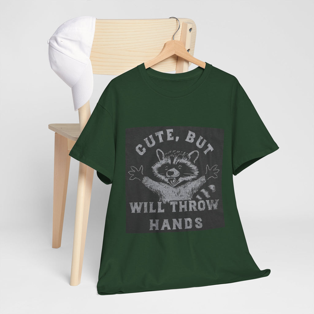 Cute But Will Throw Hands Raccoon T-Shirt