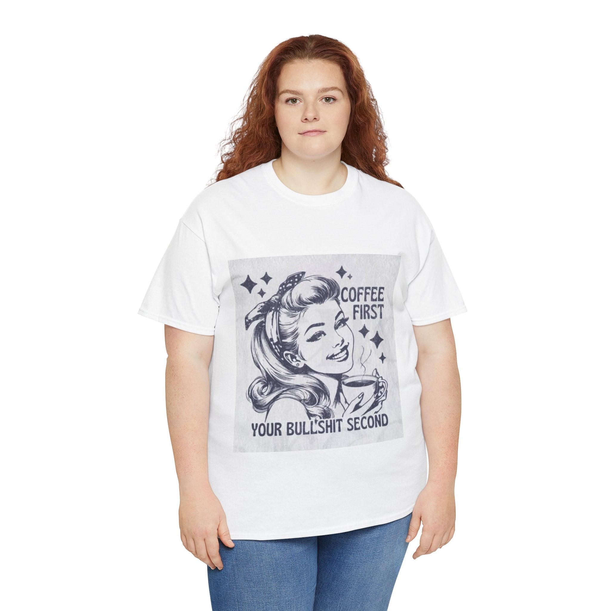 Coffee First Tee — “Coffee First, Your Bullshit Second” Retro Women’s Graphic T‑Shirt