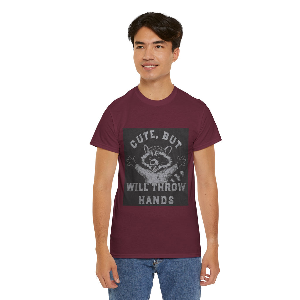 Cute But Will Throw Hands Raccoon T-Shirt
