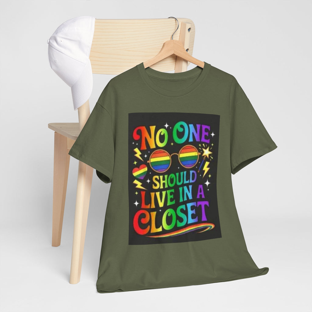 T‑Shirt — "No One Should Live in a Closet" Rainbow Pride Tee
