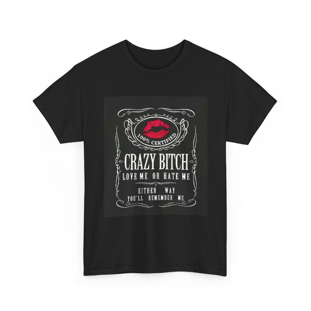 Crazy Bitch Graphic Tee – 'Love Me or Hate Me' Retro Lip Print
