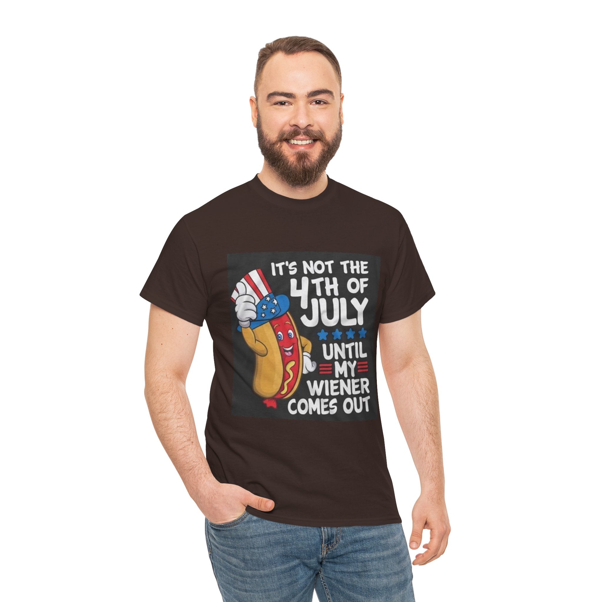 4th of July Funny Hot Dog T-Shirt — "It's Not the 4th of July Until My Wiener Comes Out"