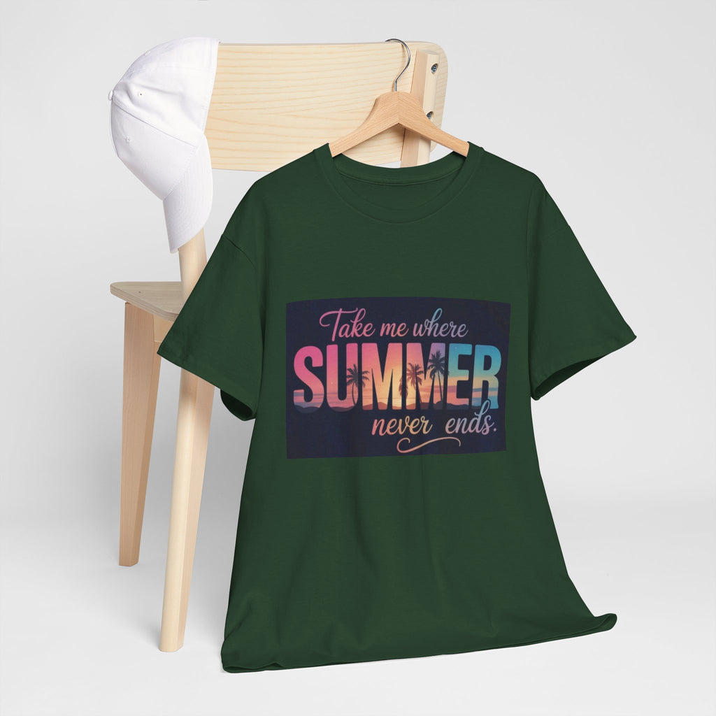 T-Shirt — "Take Me Where Summer Never Ends" Retro Beach Vibes
