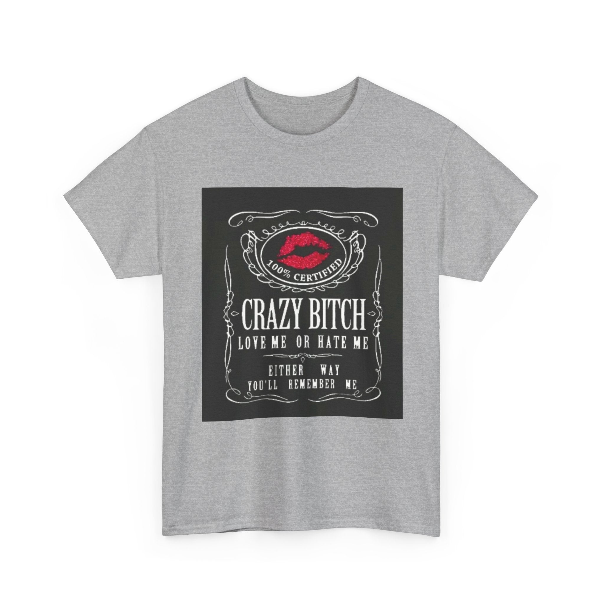 Crazy Bitch Graphic Tee – 'Love Me or Hate Me' Retro Lip Print