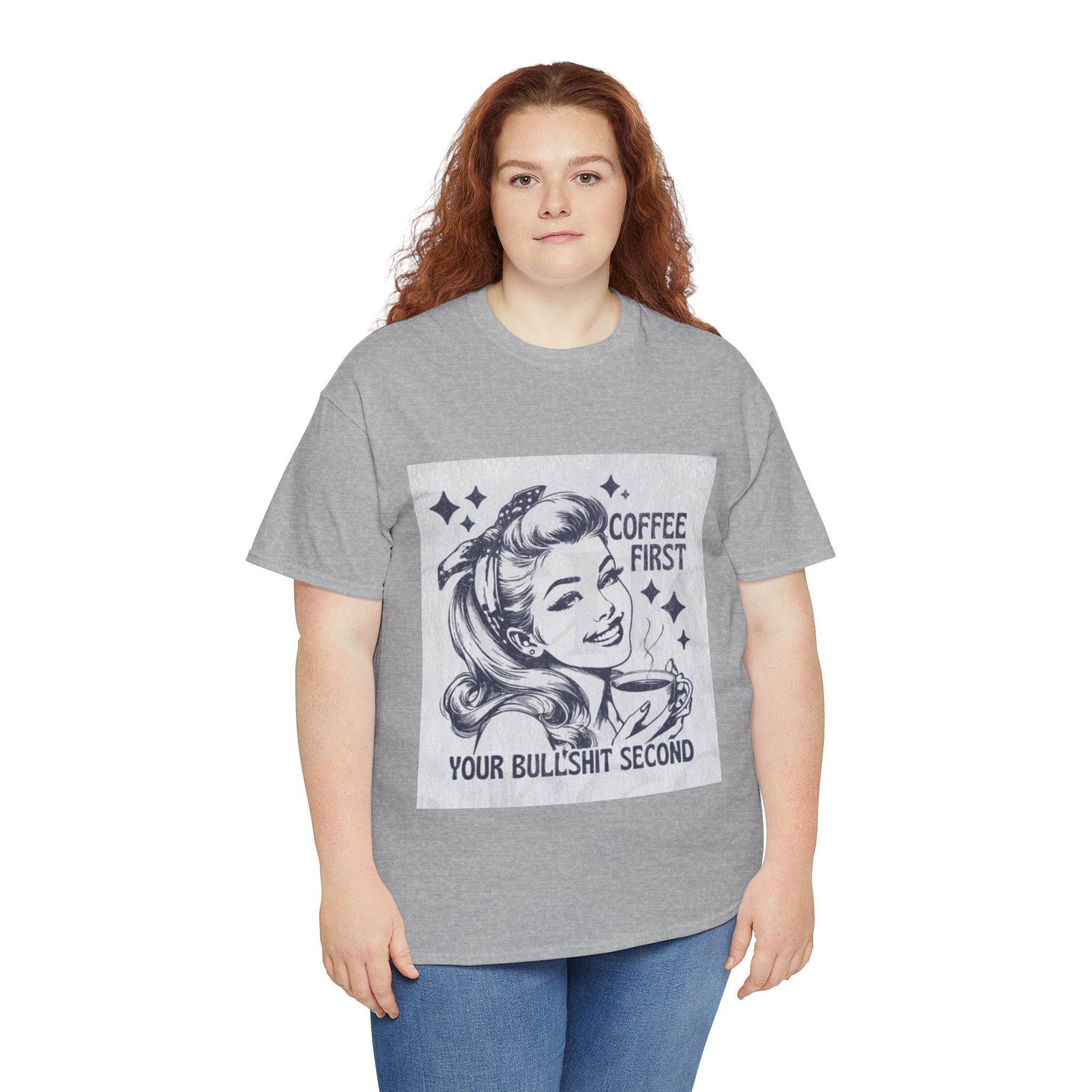 Coffee First Tee — “Coffee First, Your Bullshit Second” Retro Women’s Graphic T‑Shirt