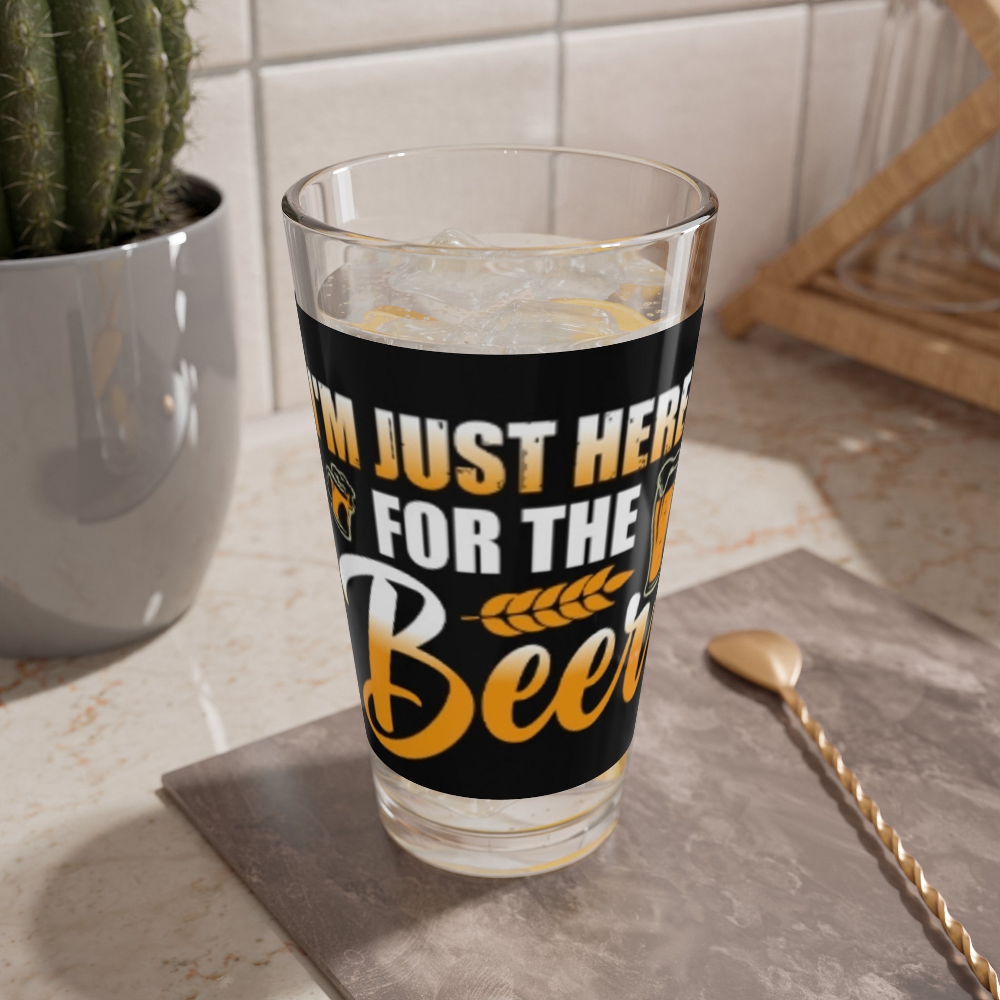 16oz Pint Glass - "I'm Just Here For The Beer" Beer Drinking Glass, Funny Barware Gift
