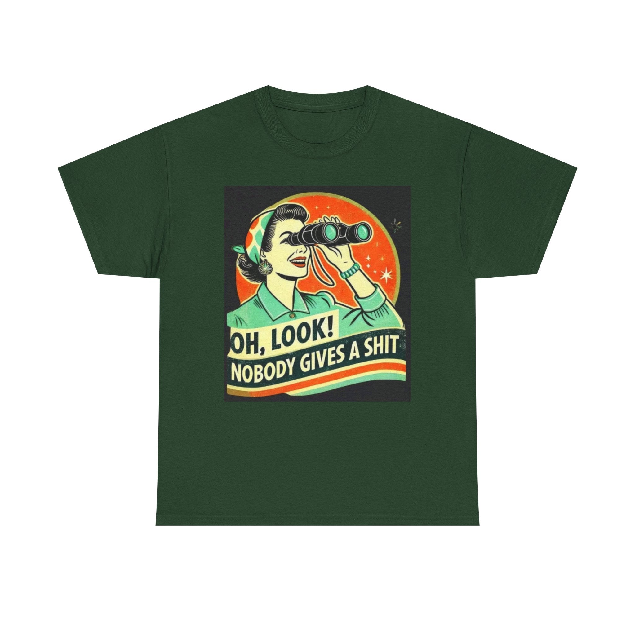 Graphic Tee — "Oh, Look! Nobody Gives a Shit" Retro Binoculars Design