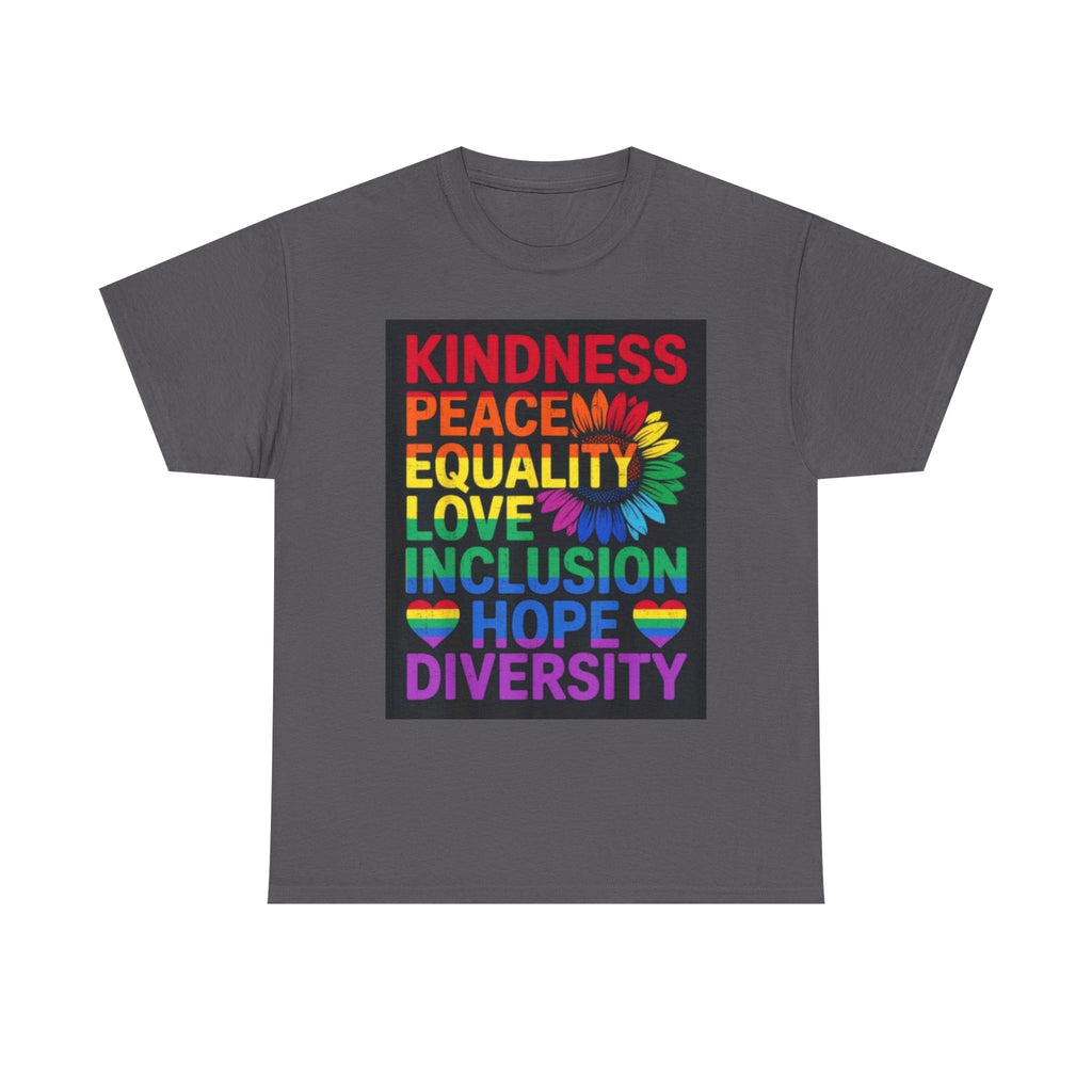 Kindness Peace Equality Rainbow T-Shirt — Pride Inclusion & Diversity Tee