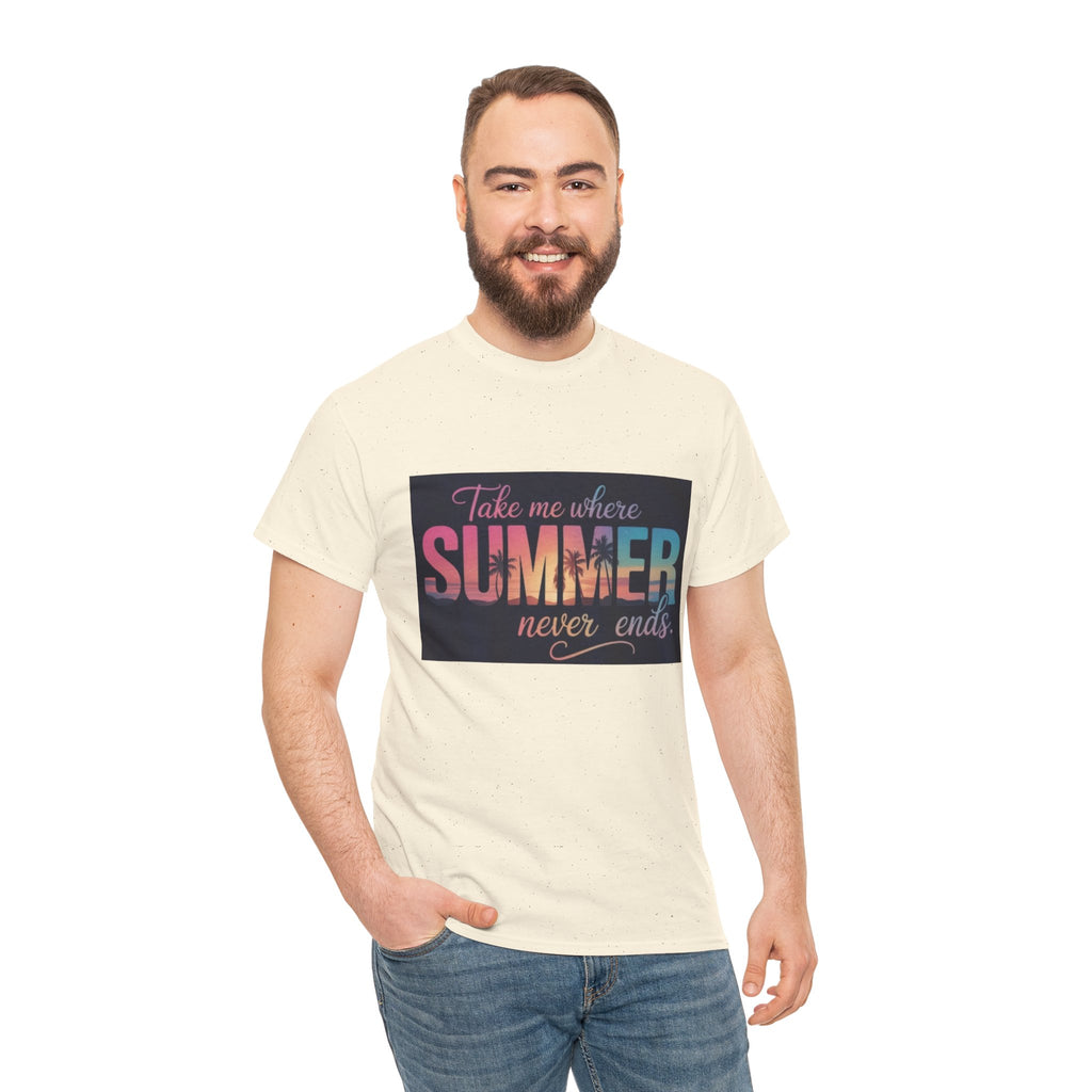 T-Shirt — "Take Me Where Summer Never Ends" Retro Beach Vibes